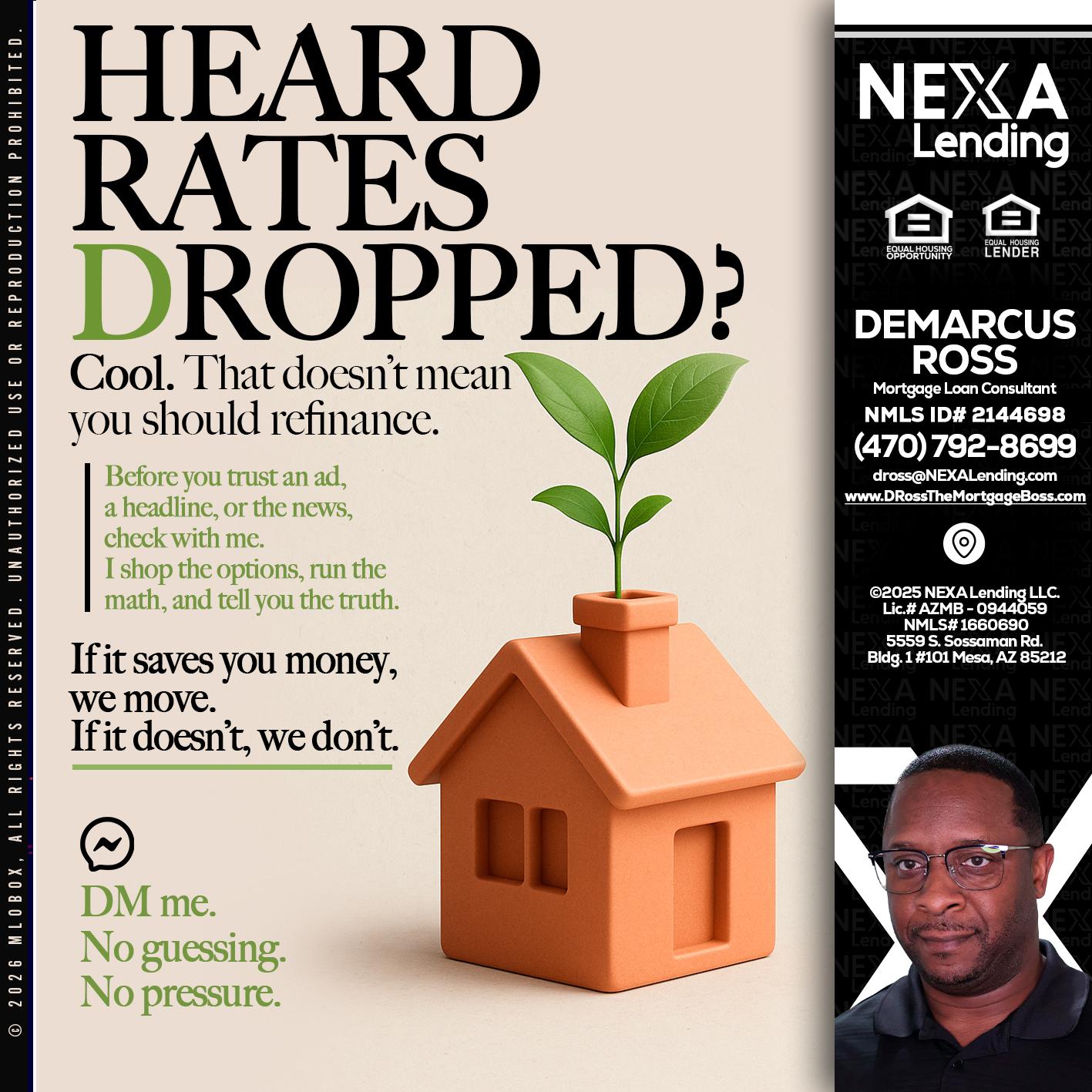 HEARD RATES - DeMarcus Ross -Dross the Mortgage Boss
