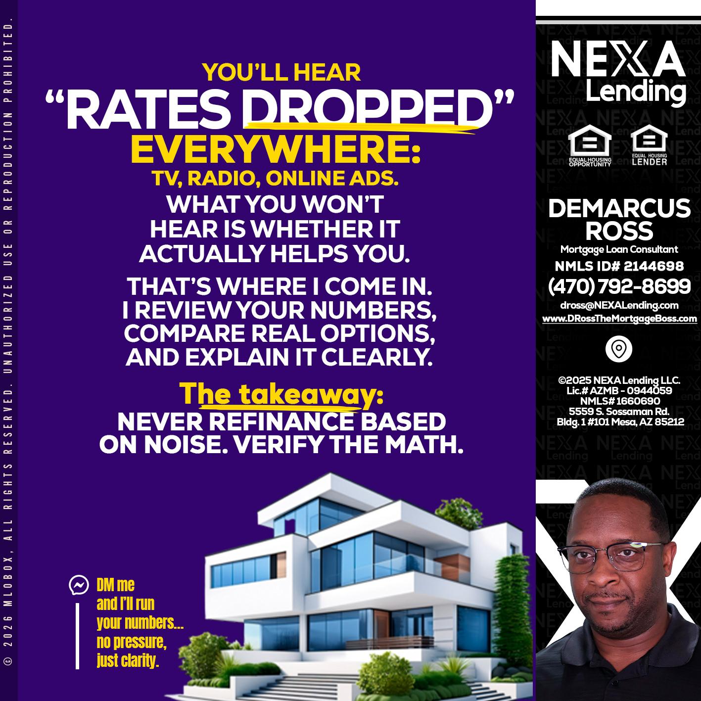 RATES DOPPED - DeMarcus Ross -Dross the Mortgage Boss