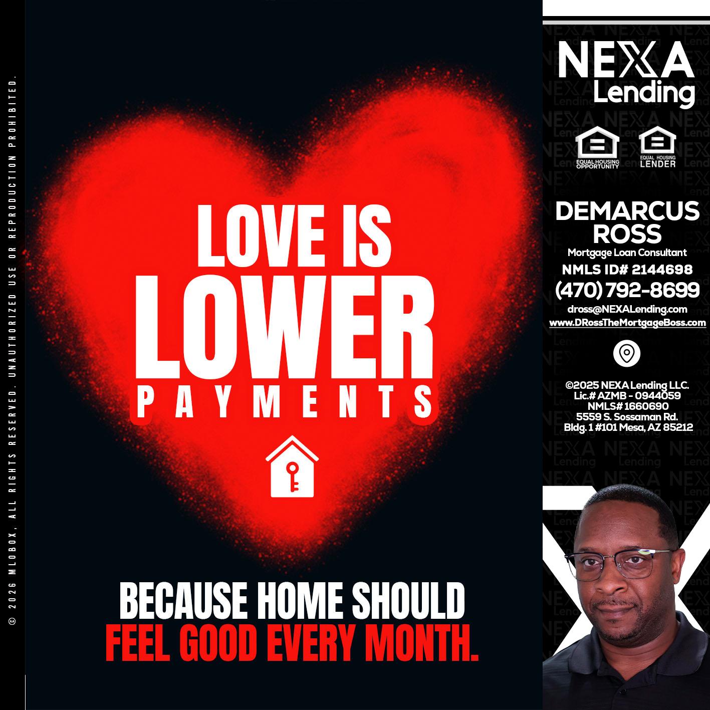 LOVE IS LOWER - DeMarcus Ross -Dross the Mortgage Boss