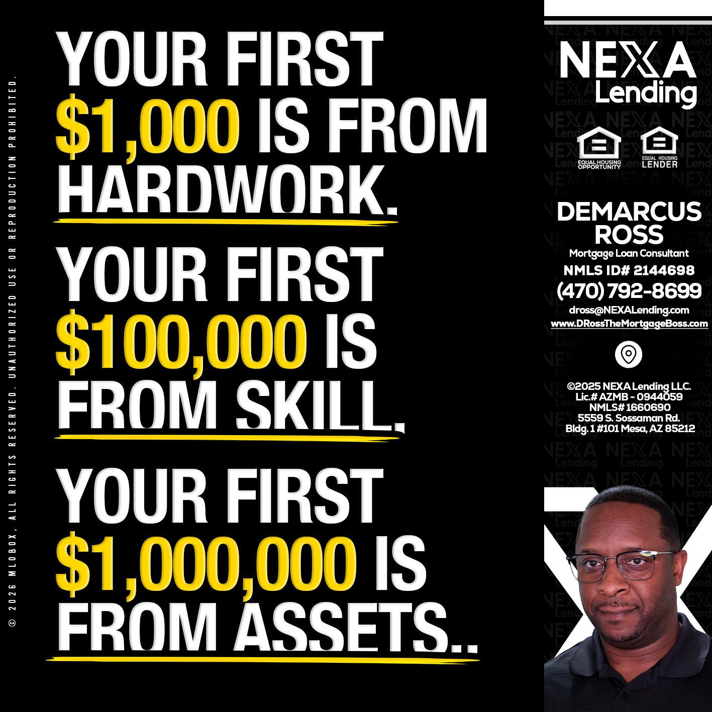 YOUR FIRST $1000 - DeMarcus Ross -Dross the Mortgage Boss