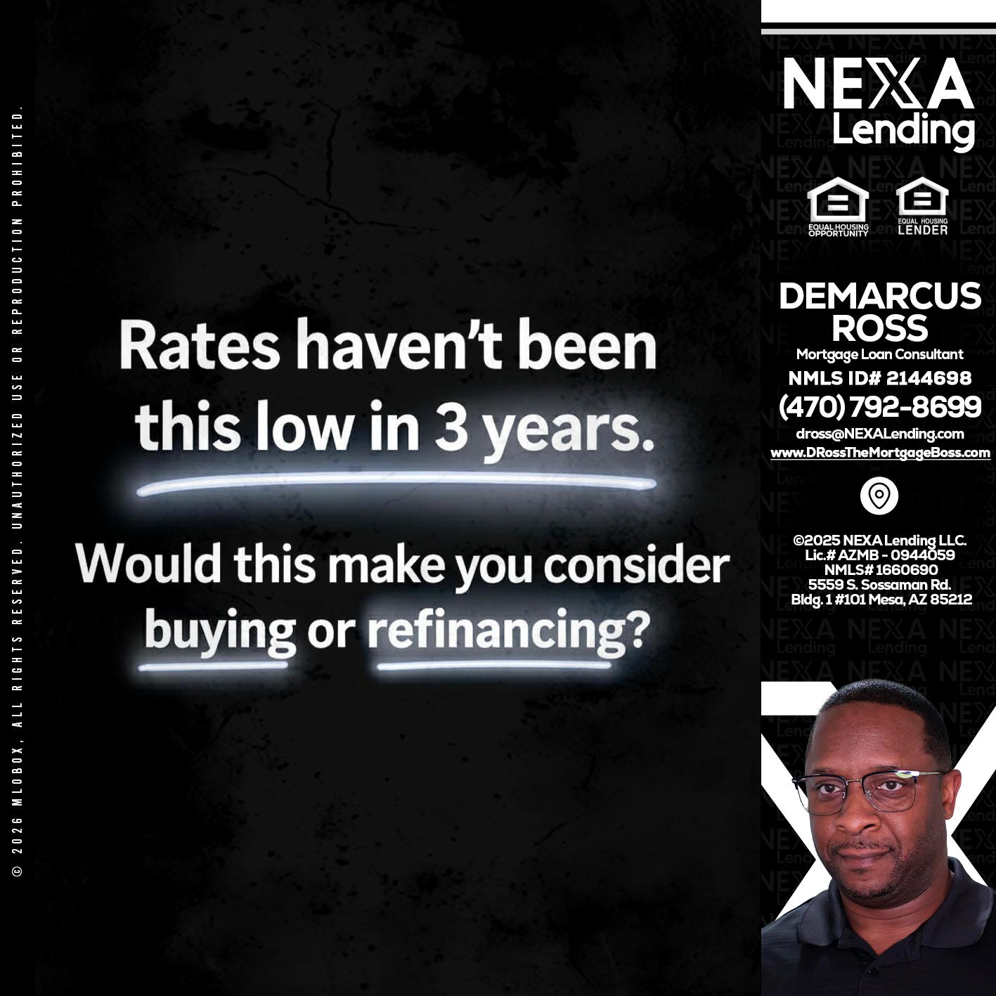 RATES HAVEN'T - DeMarcus Ross -Dross the Mortgage Boss