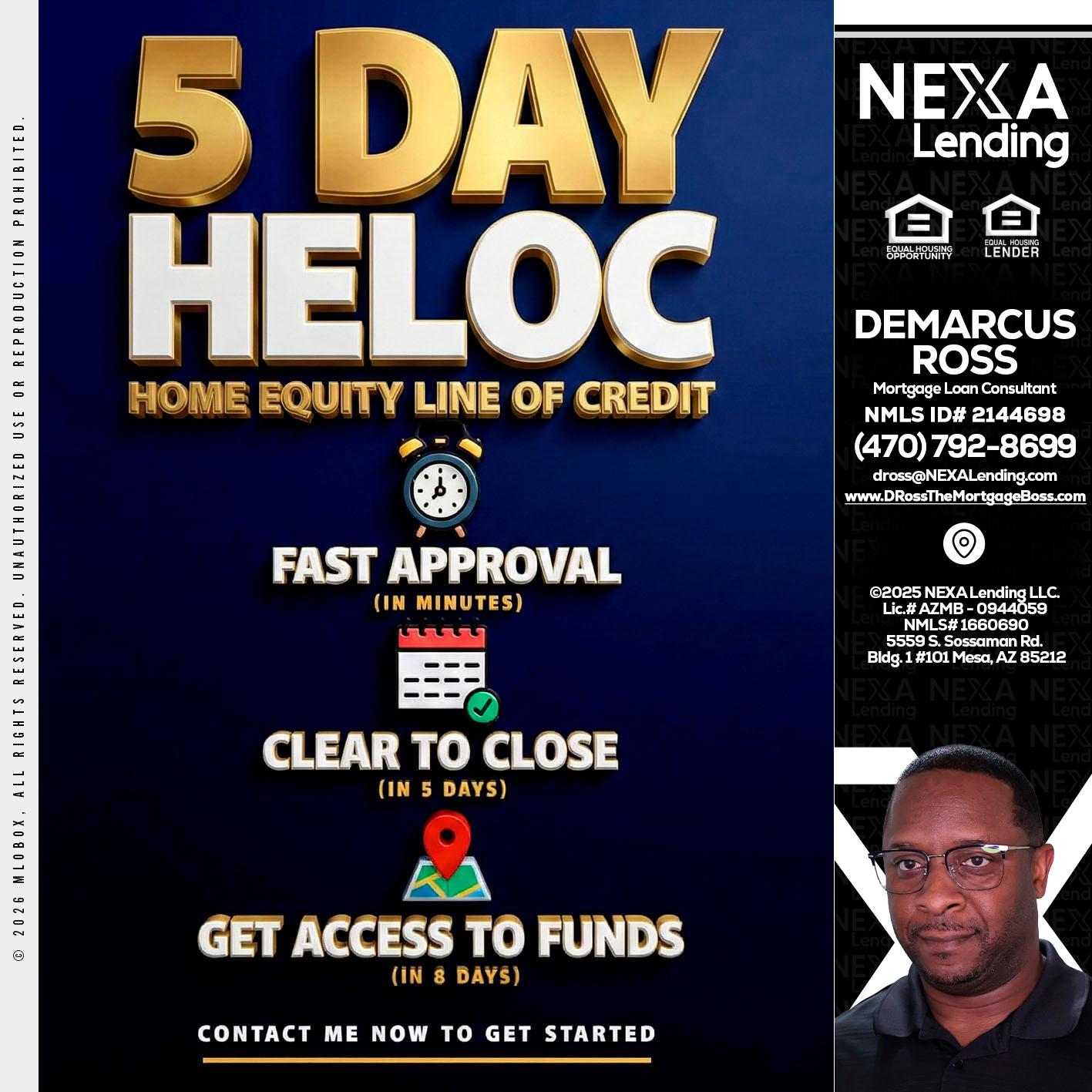 5 day hello - DeMarcus Ross -Dross the Mortgage Boss