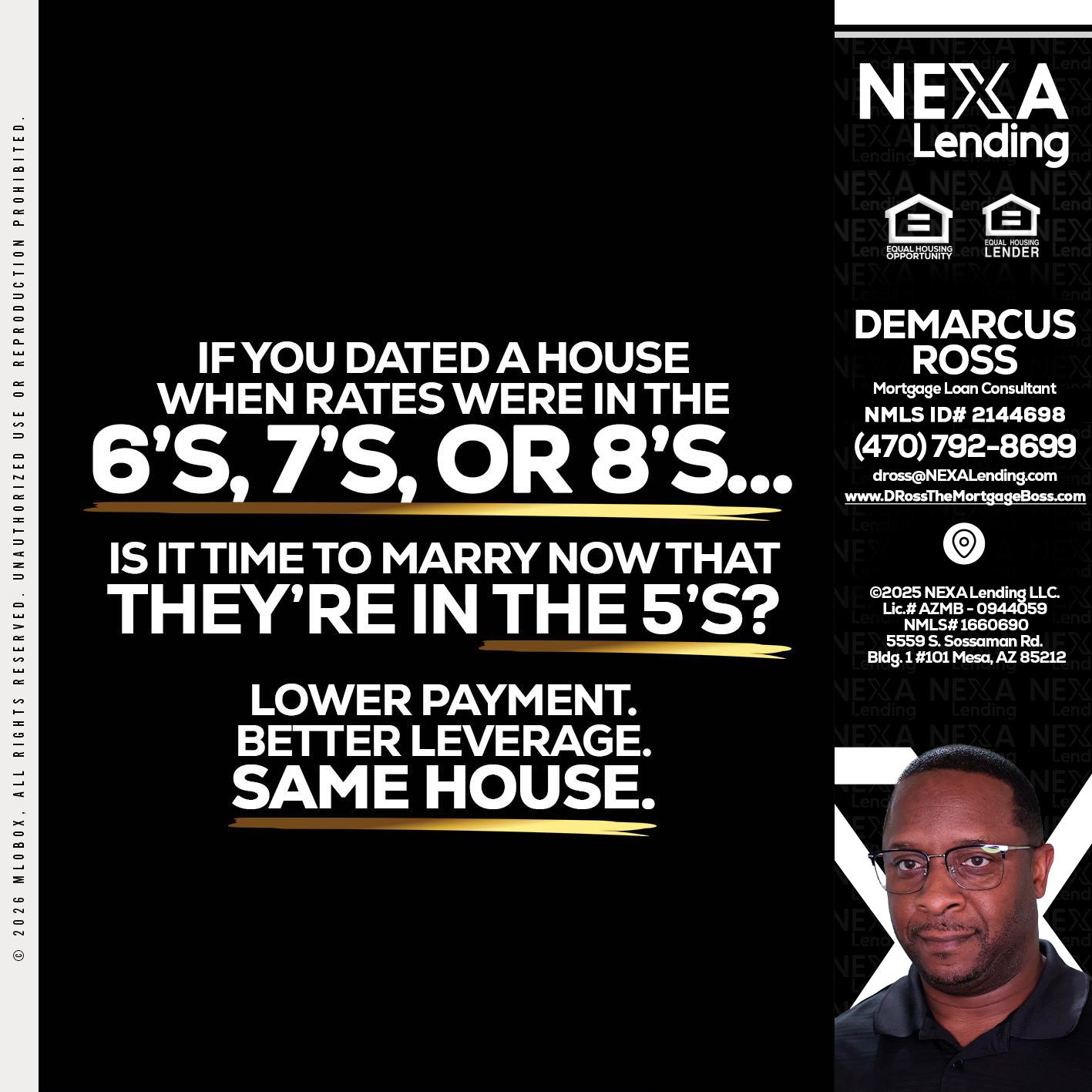 if you dated a house - DeMarcus Ross -Dross the Mortgage Boss