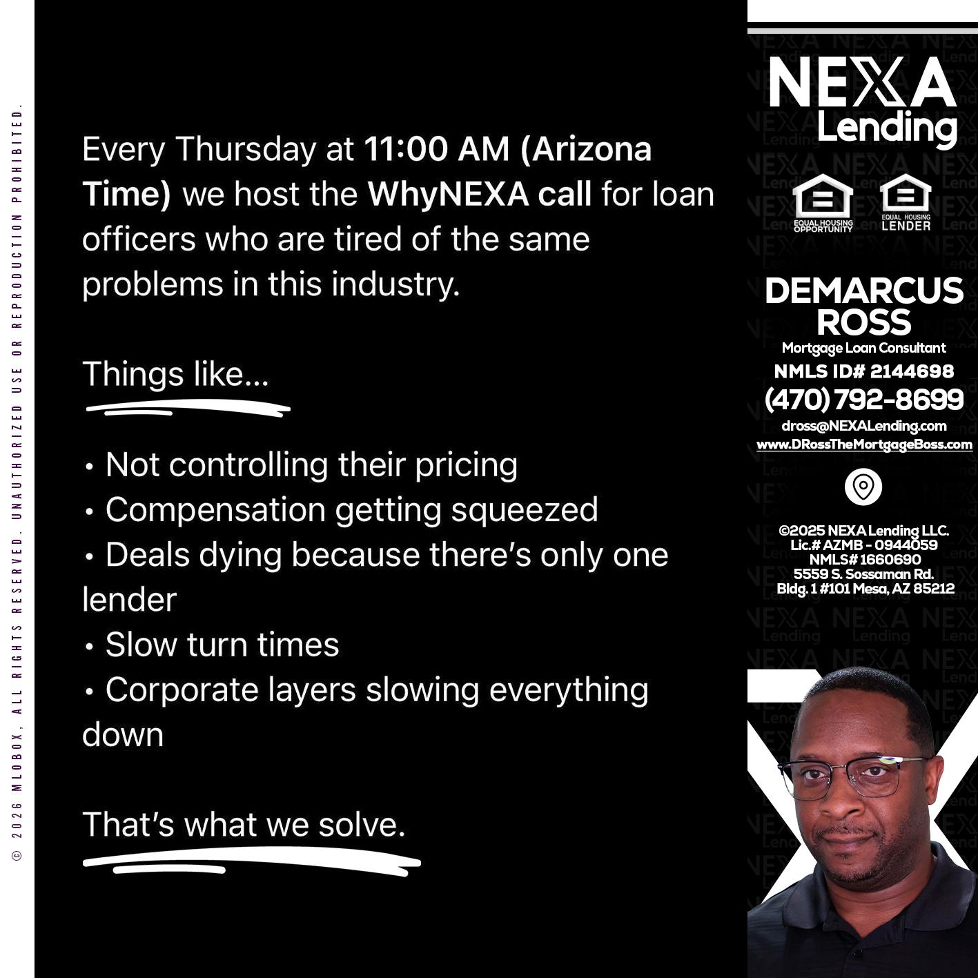 WHY NEXA - DeMarcus Ross -Dross the Mortgage Boss