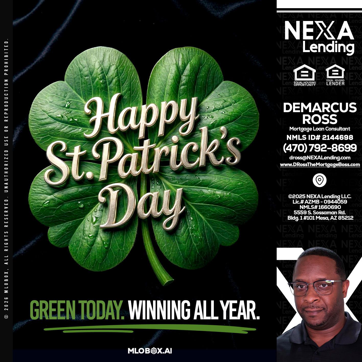 happy st. Patricks day - DeMarcus Ross -Dross the Mortgage Boss