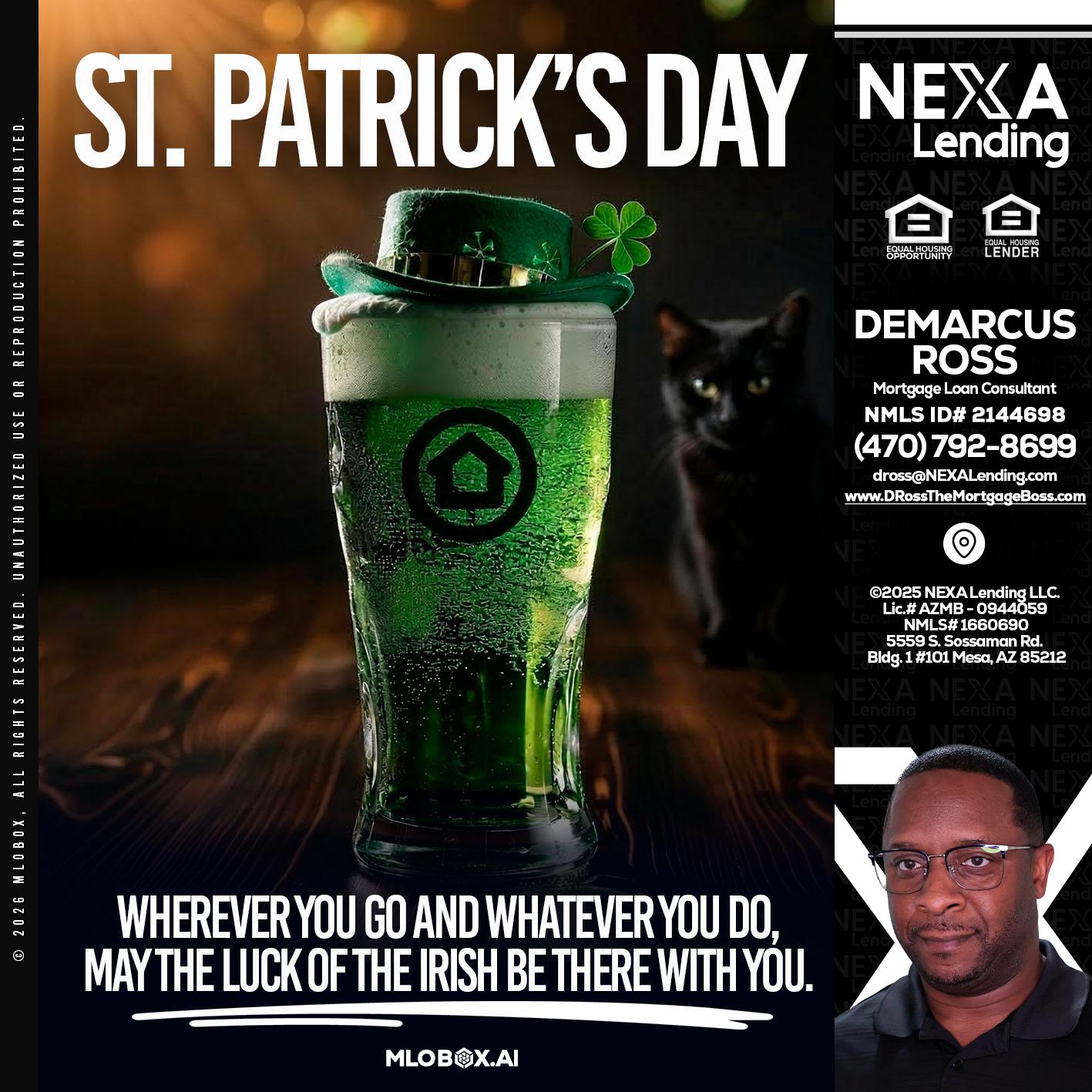 st. Patricks day - DeMarcus Ross -Dross the Mortgage Boss