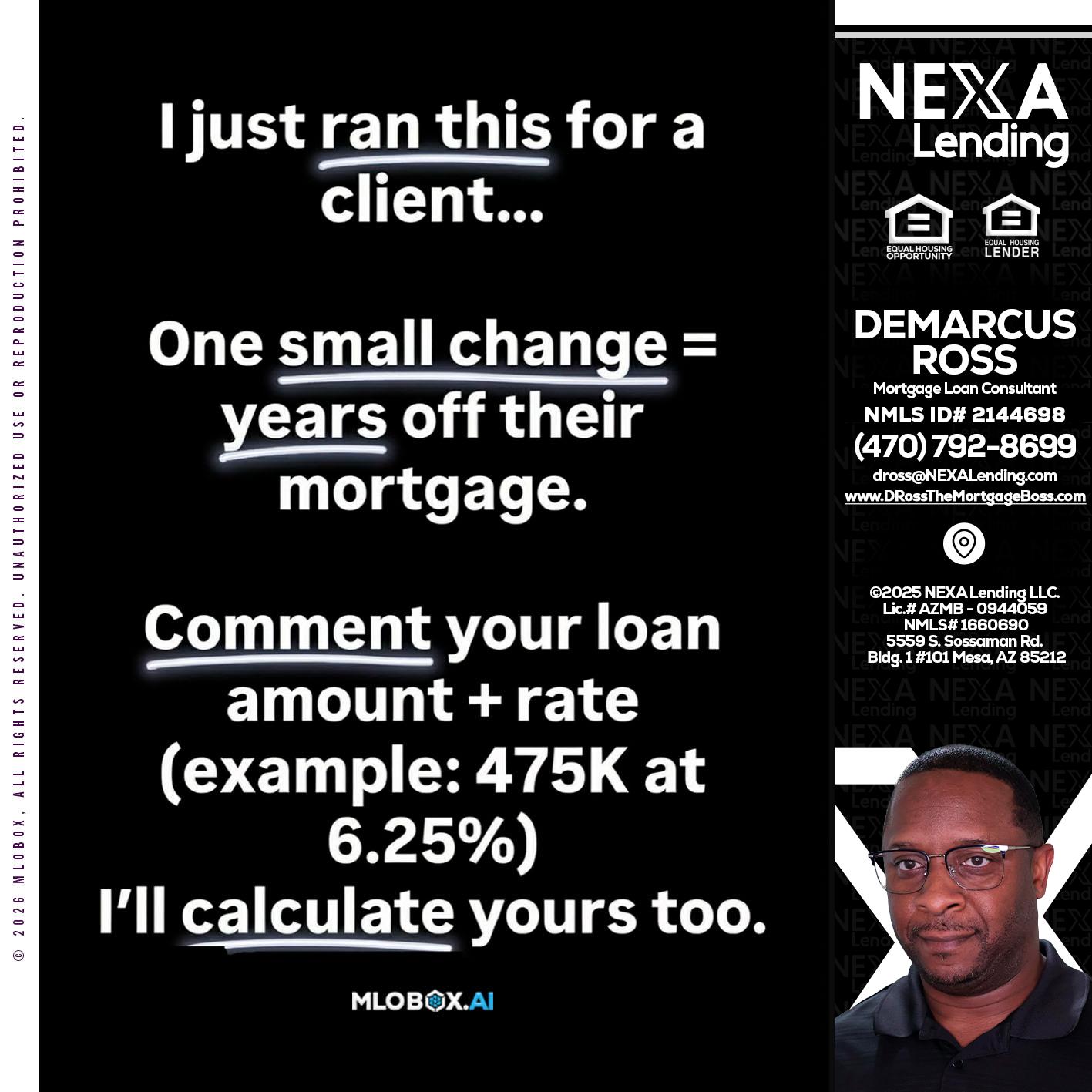 I JUST RAN - DeMarcus Ross -Dross the Mortgage Boss