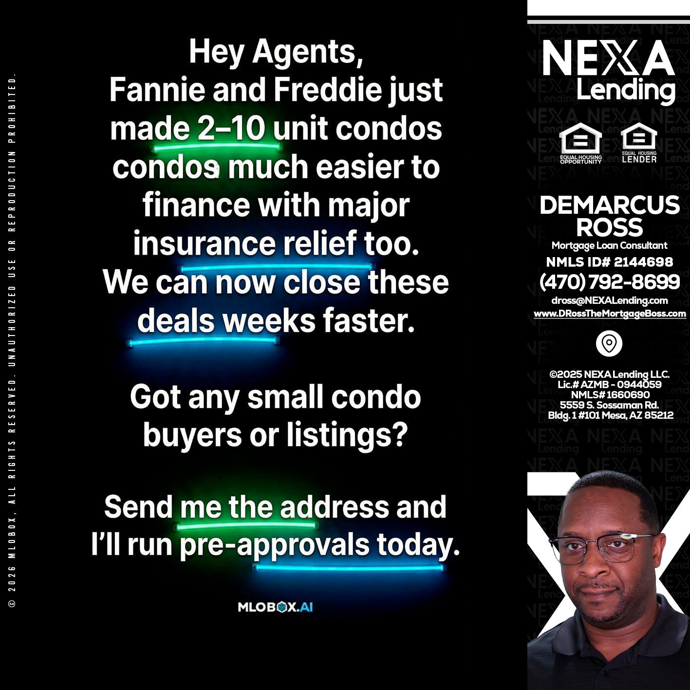 HEY AGENTS - DeMarcus Ross -Dross the Mortgage Boss