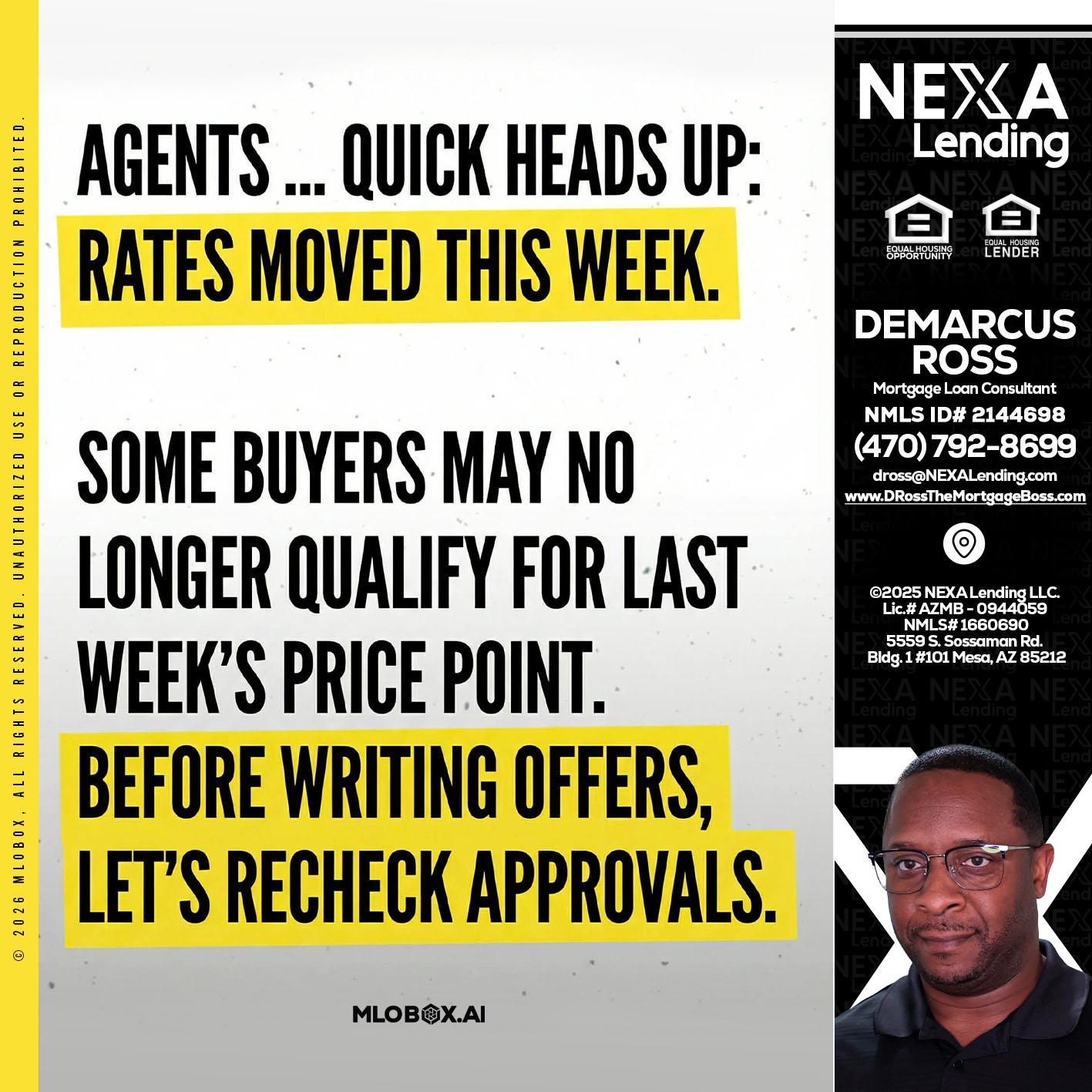 agents quick heads up - DeMarcus Ross -Dross the Mortgage Boss