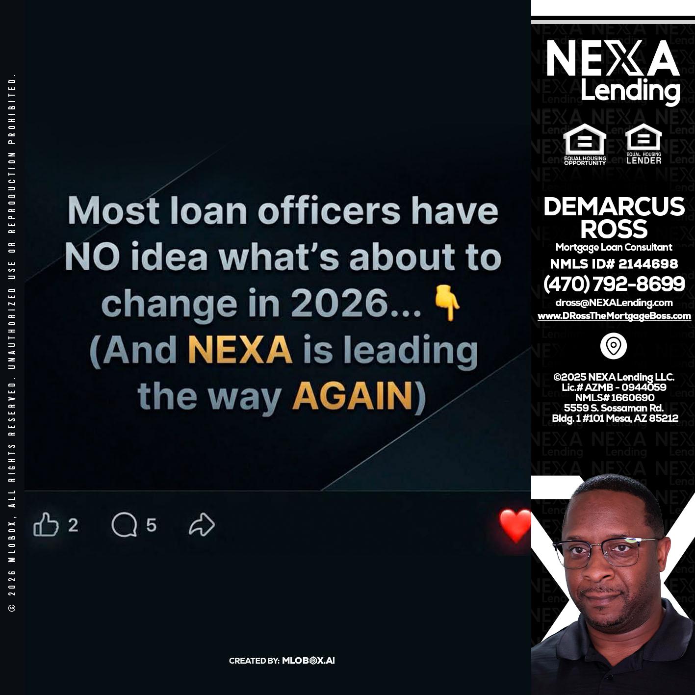 most loan officers - DeMarcus Ross -Dross the Mortgage Boss