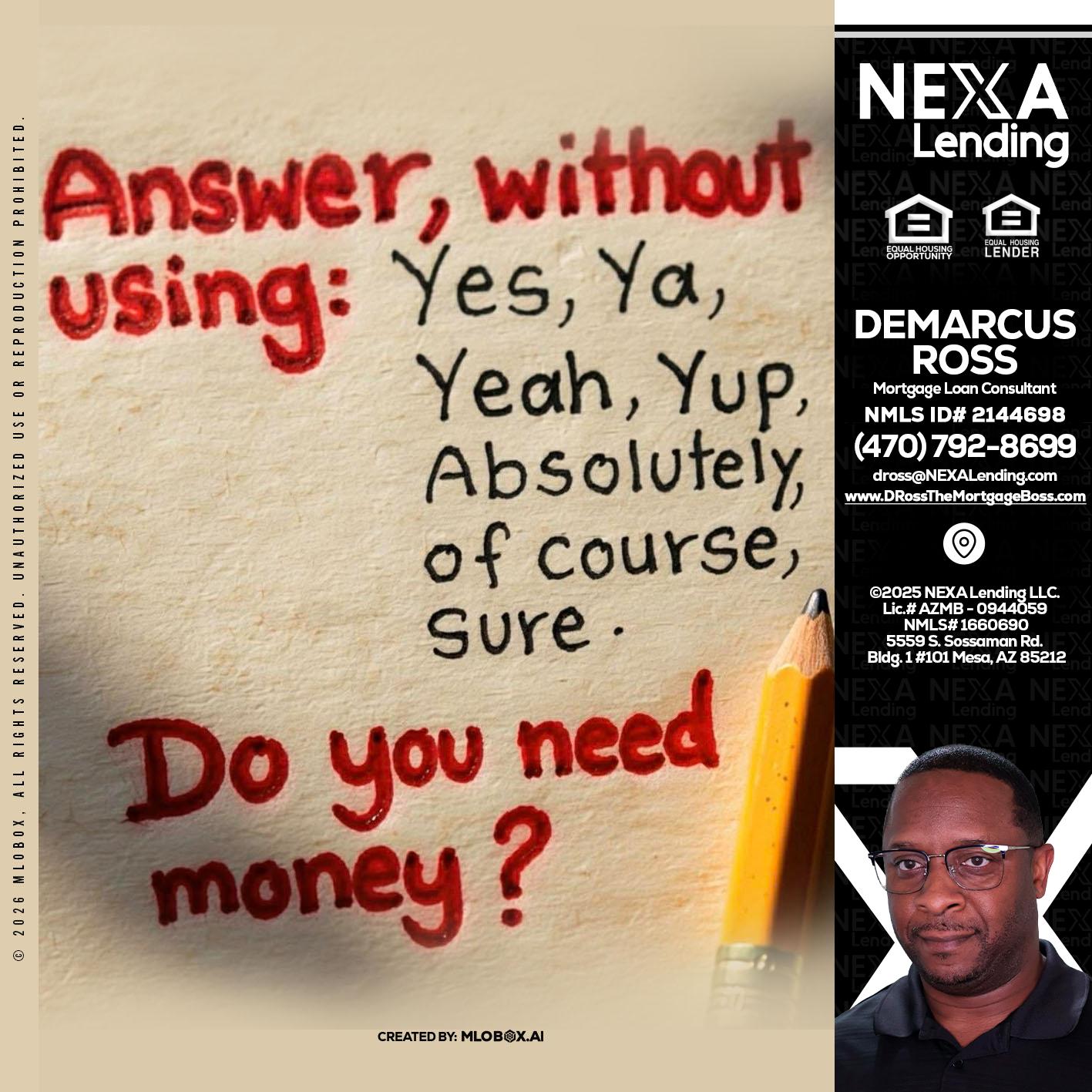 answer without - DeMarcus Ross -Dross the Mortgage Boss