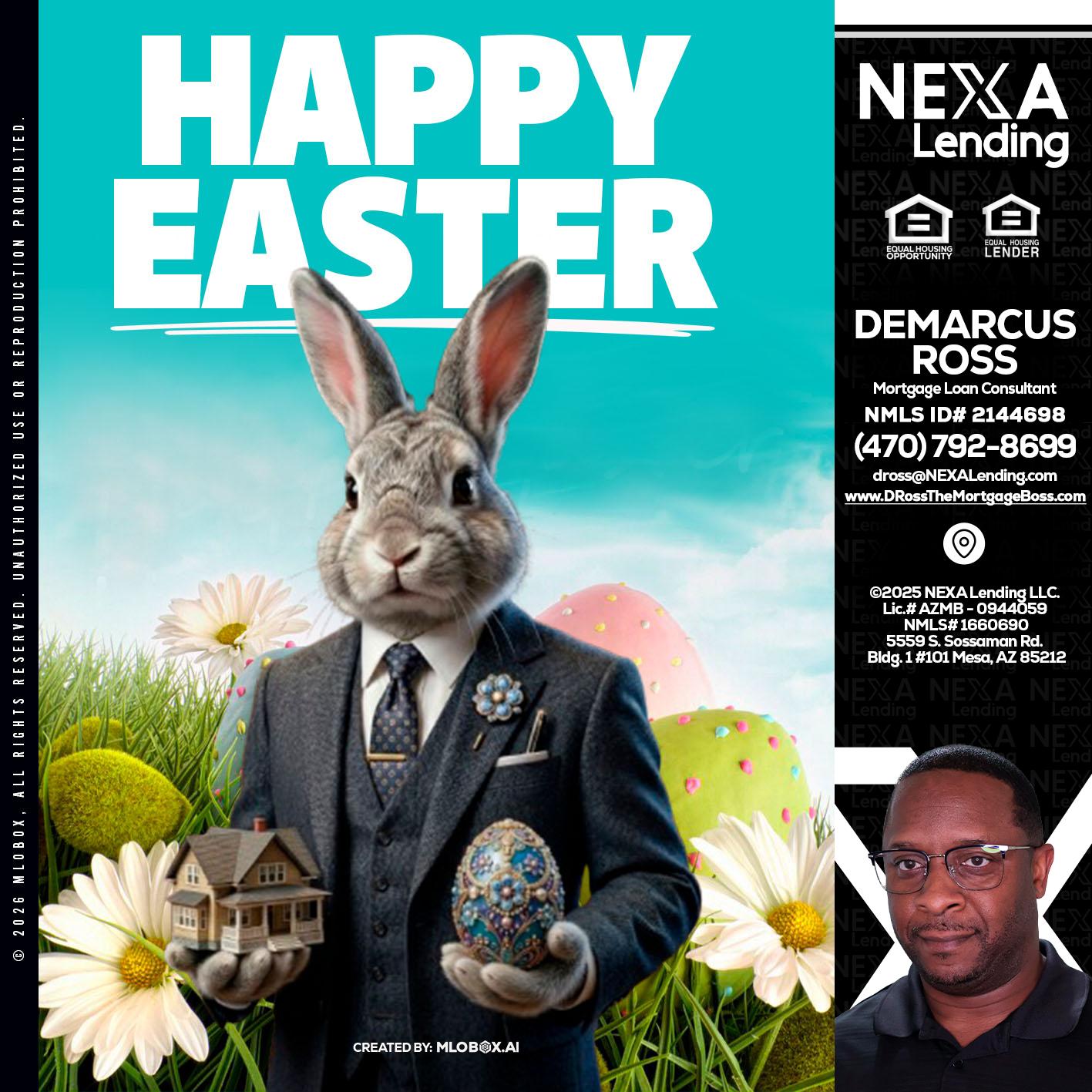 HAPPY EASTER - DeMarcus Ross -Dross the Mortgage Boss