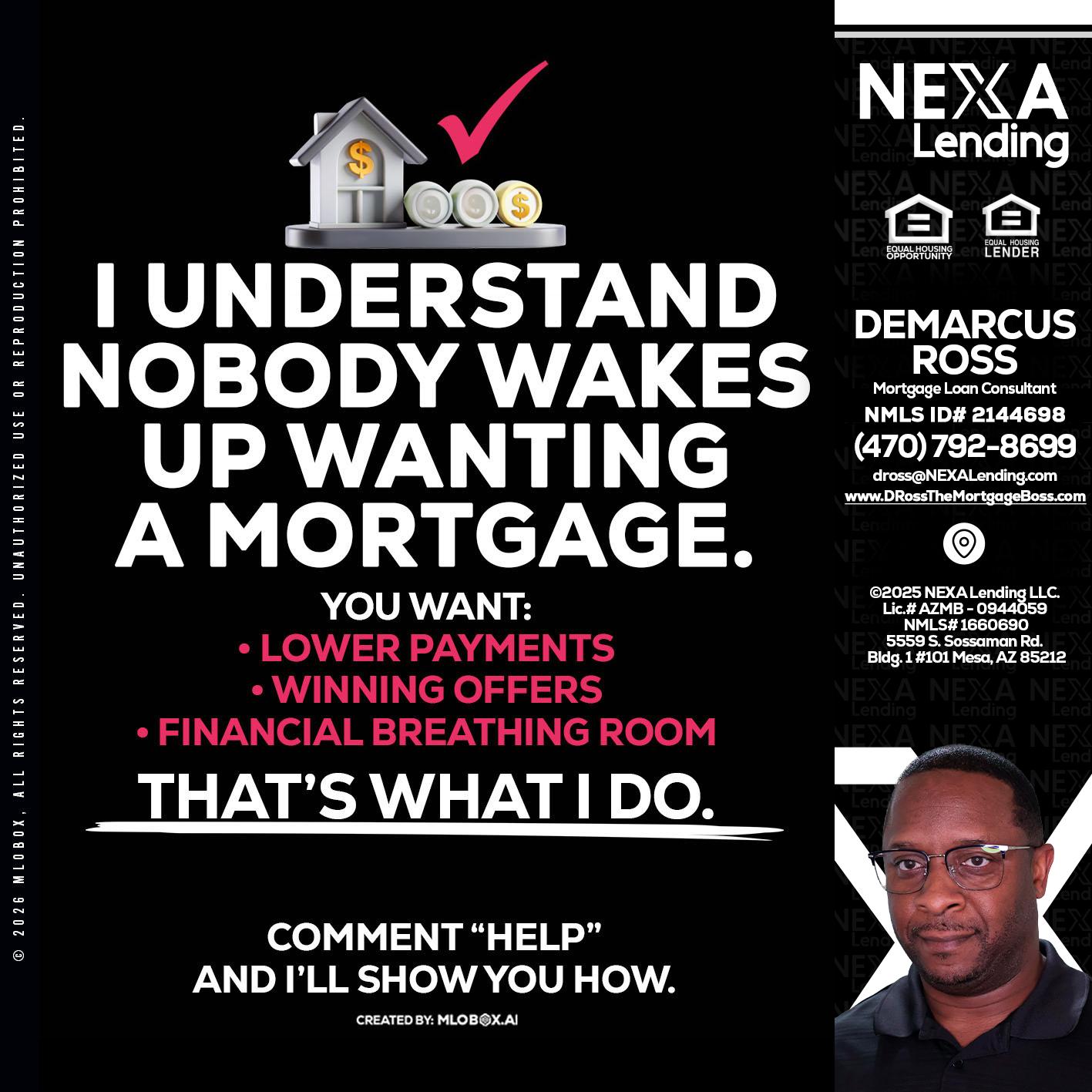 I UNDERSTAND - DeMarcus Ross -Dross the Mortgage Boss
