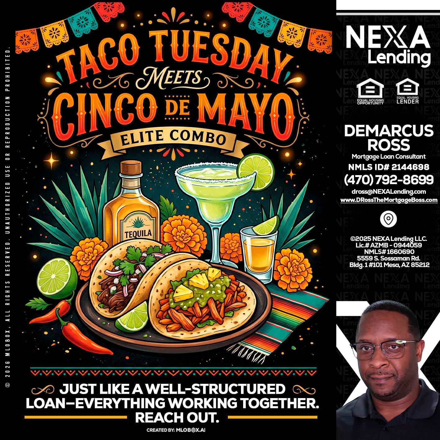 TACO TUESDAY - DeMarcus Ross -Dross the Mortgage Boss