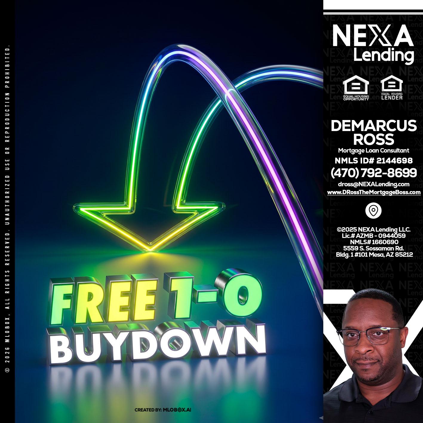 FREE 1-0 BUYDOWN - DeMarcus Ross -Dross the Mortgage Boss
