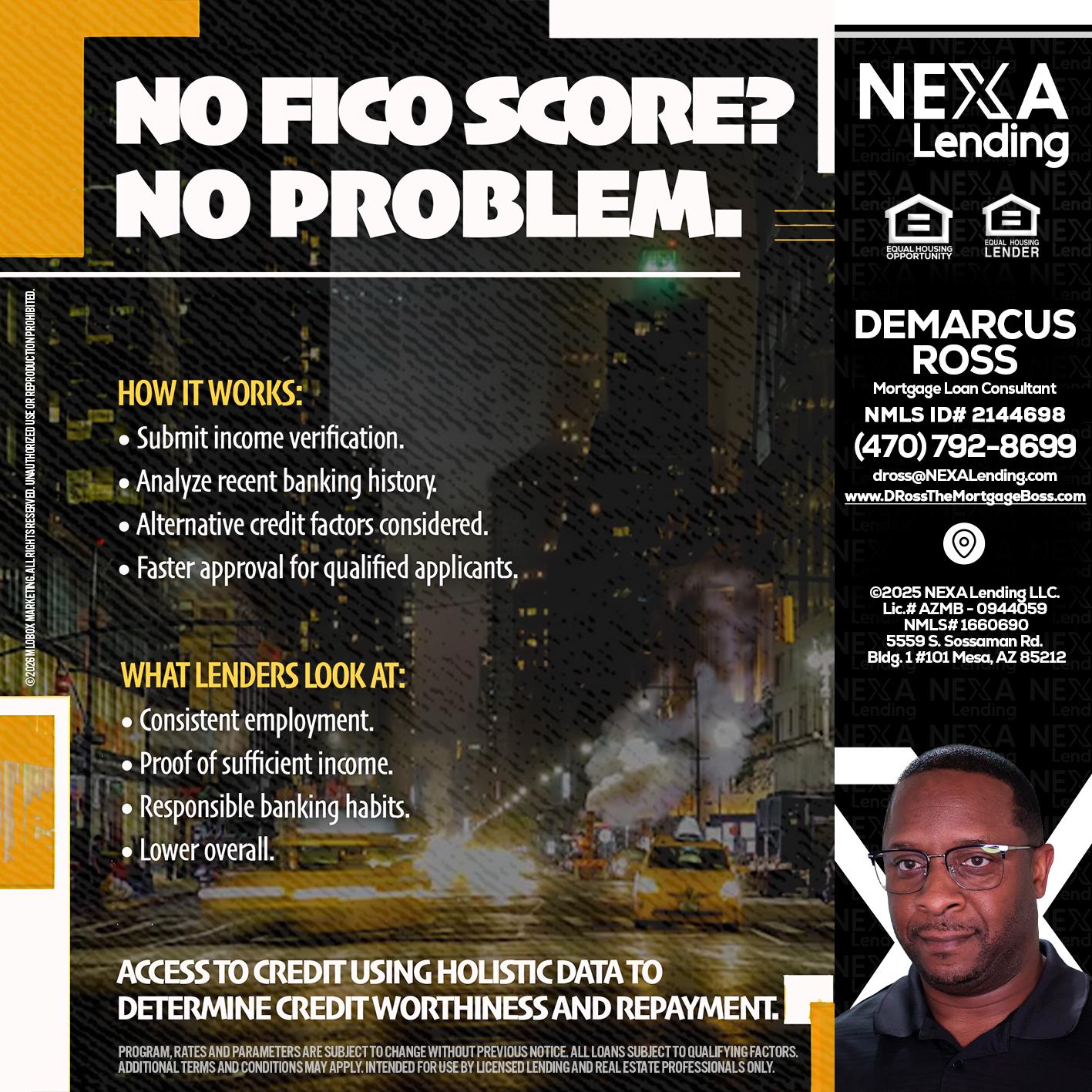 NO FICO SCORE? - DeMarcus Ross -Dross the Mortgage Boss