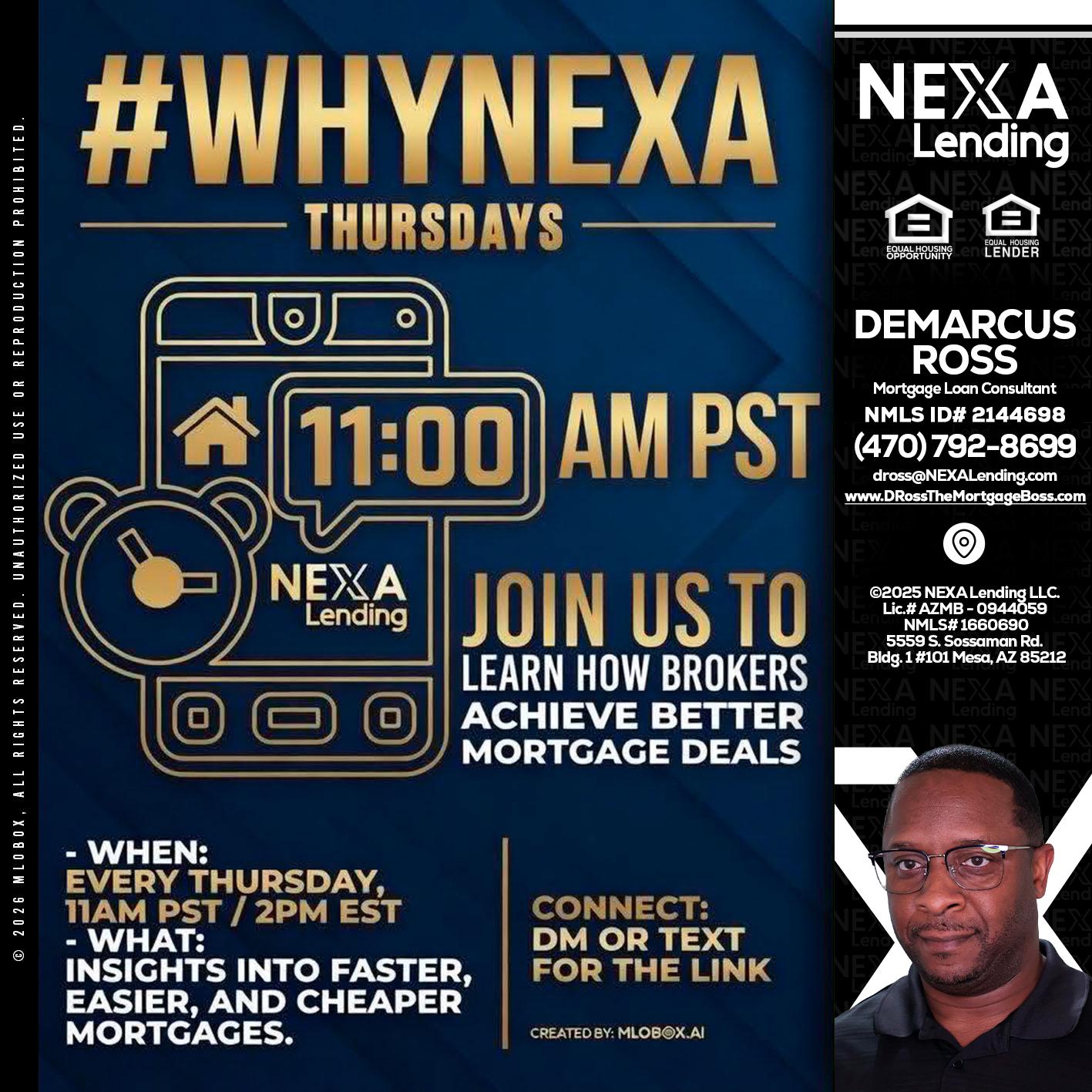 WHY NEXA THURDAYS - DeMarcus Ross -Dross the Mortgage Boss