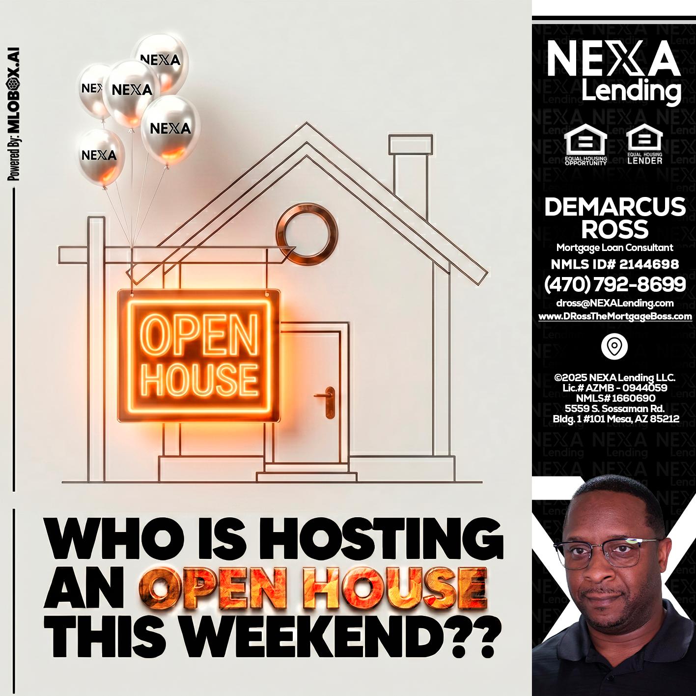 OPEN HOUSES - DeMarcus Ross -Dross the Mortgage Boss