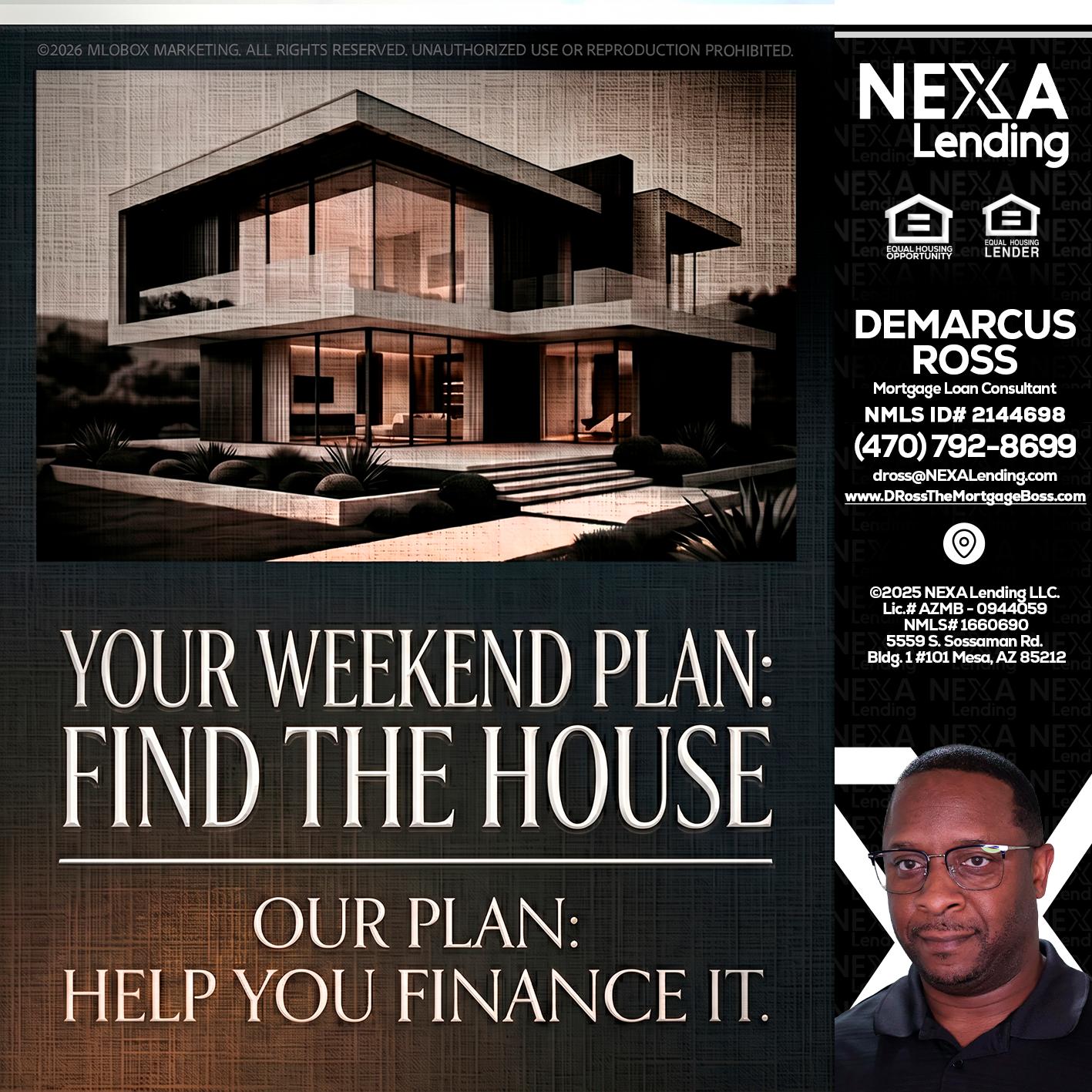 YOUR WEEKEND PLAN - DeMarcus Ross -Dross the Mortgage Boss