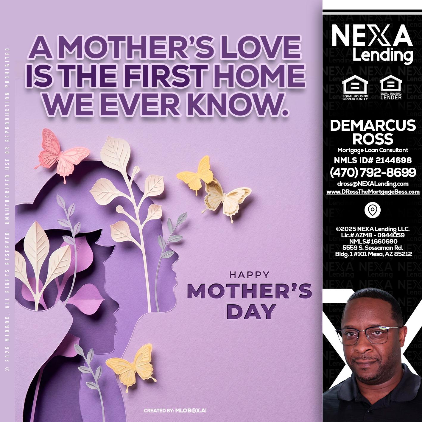 MOTHERS DAY - DeMarcus Ross -Dross the Mortgage Boss