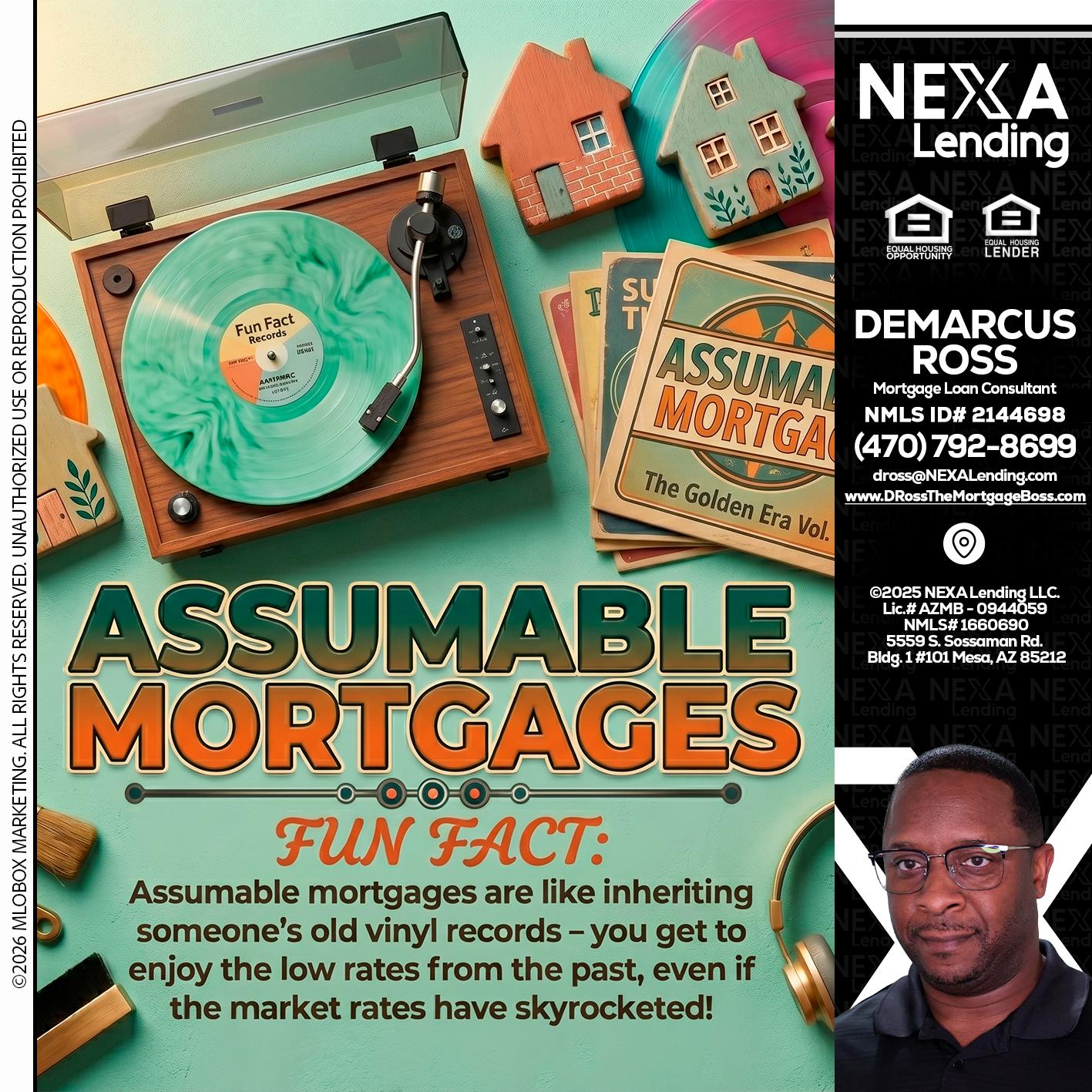 ASSUMABLE MORTGAGES - DeMarcus Ross -Dross the Mortgage Boss