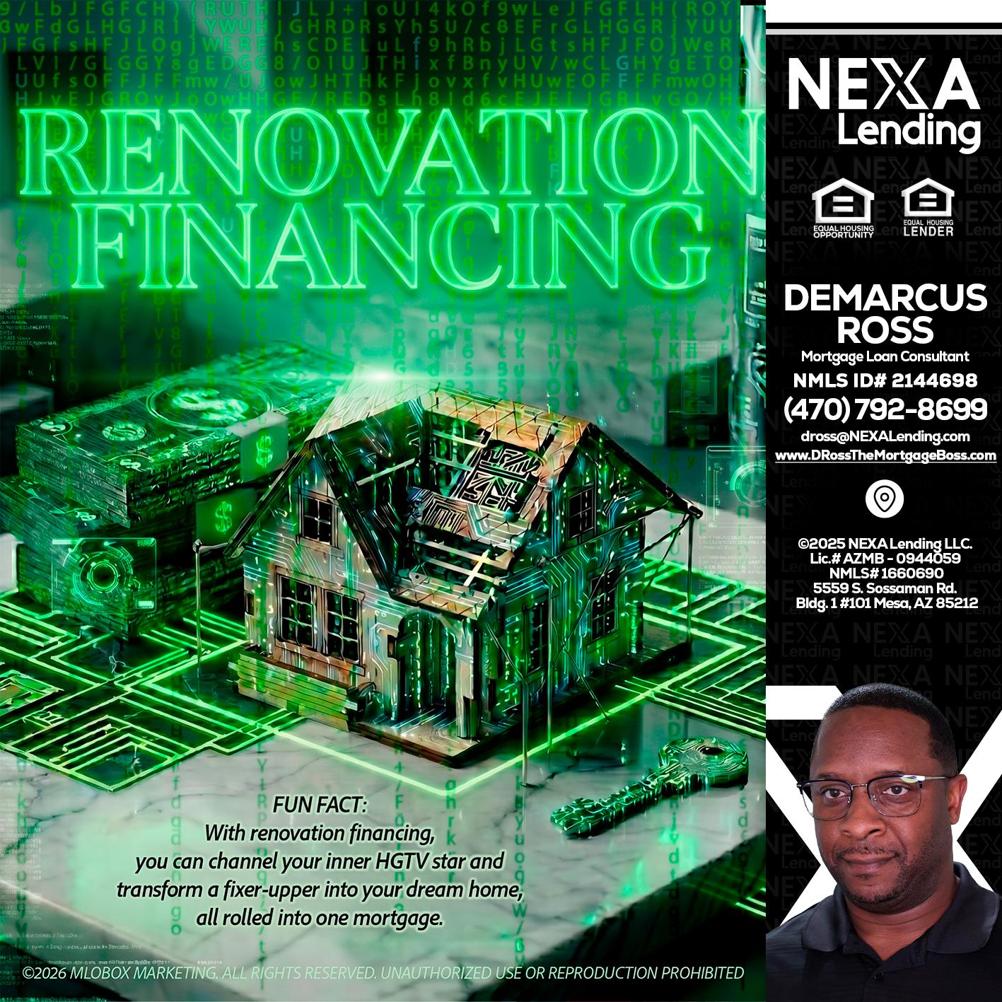 RENOVATION FINANCING - DeMarcus Ross -Dross the Mortgage Boss