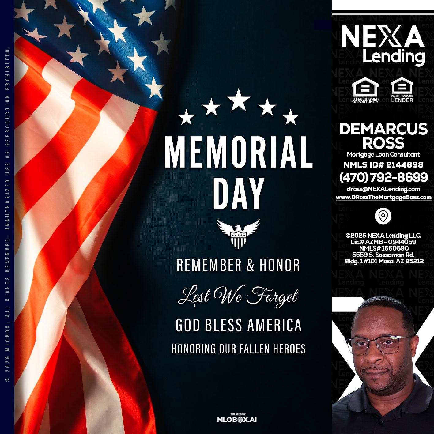 MEMORIAL DAY - DeMarcus Ross -Dross the Mortgage Boss