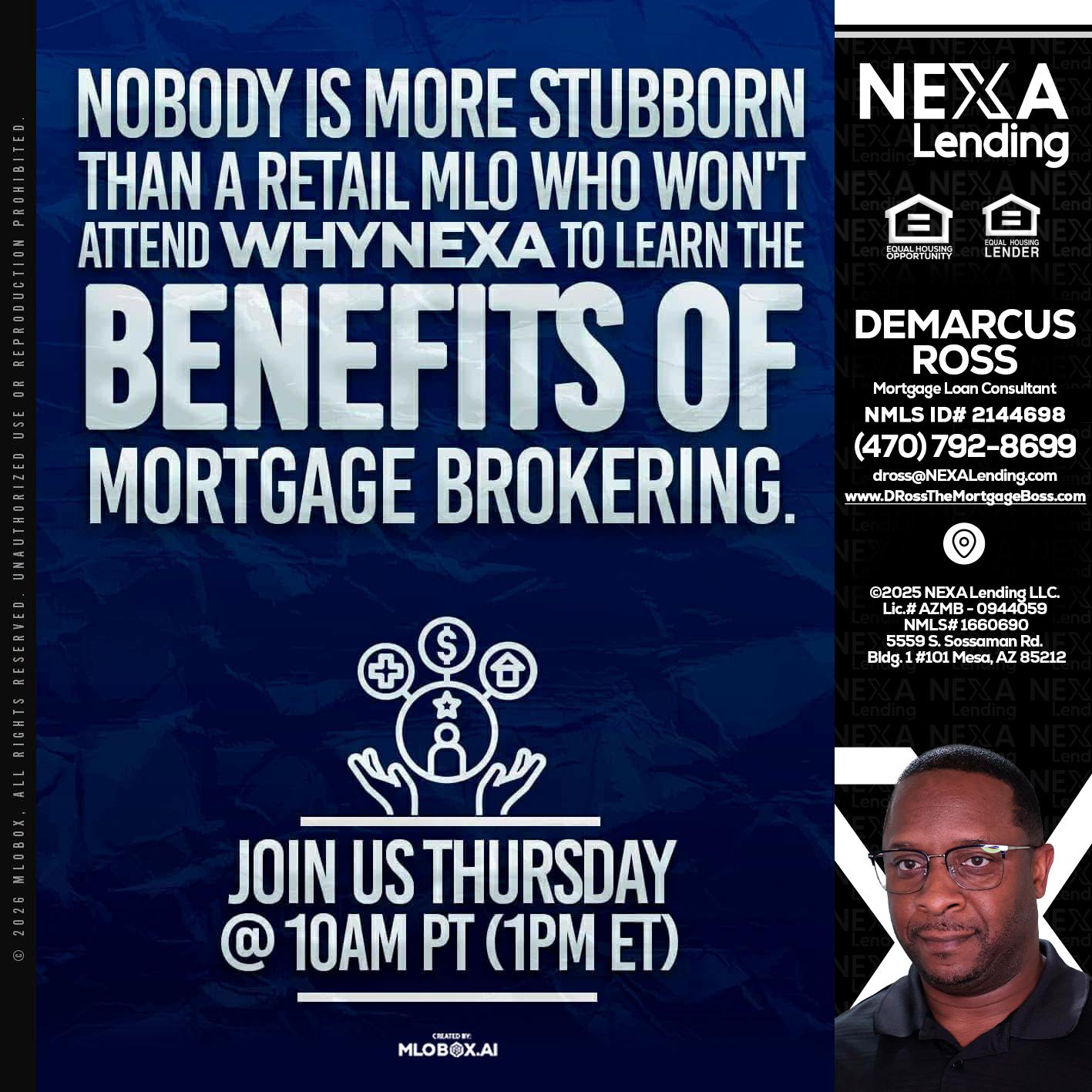 NOBODY IS MORE - DeMarcus Ross -Dross the Mortgage Boss