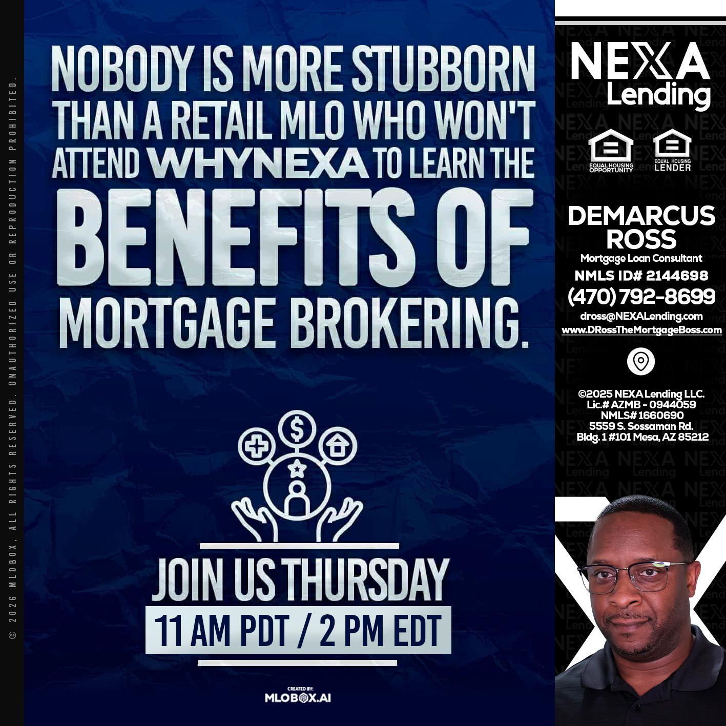 WHY NEXA - DeMarcus Ross -Dross the Mortgage Boss
