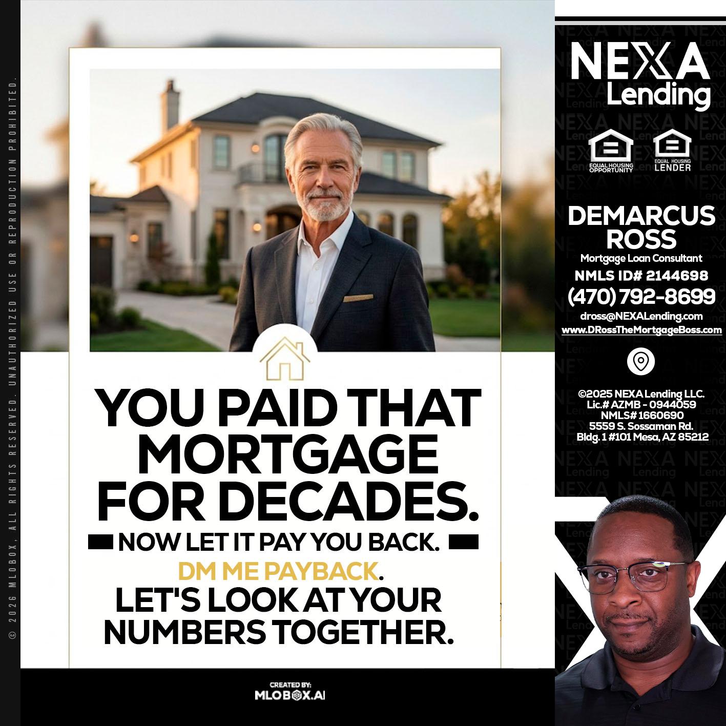 YOU PAID THAT MORTGAGE - DeMarcus Ross -Dross the Mortgage Boss