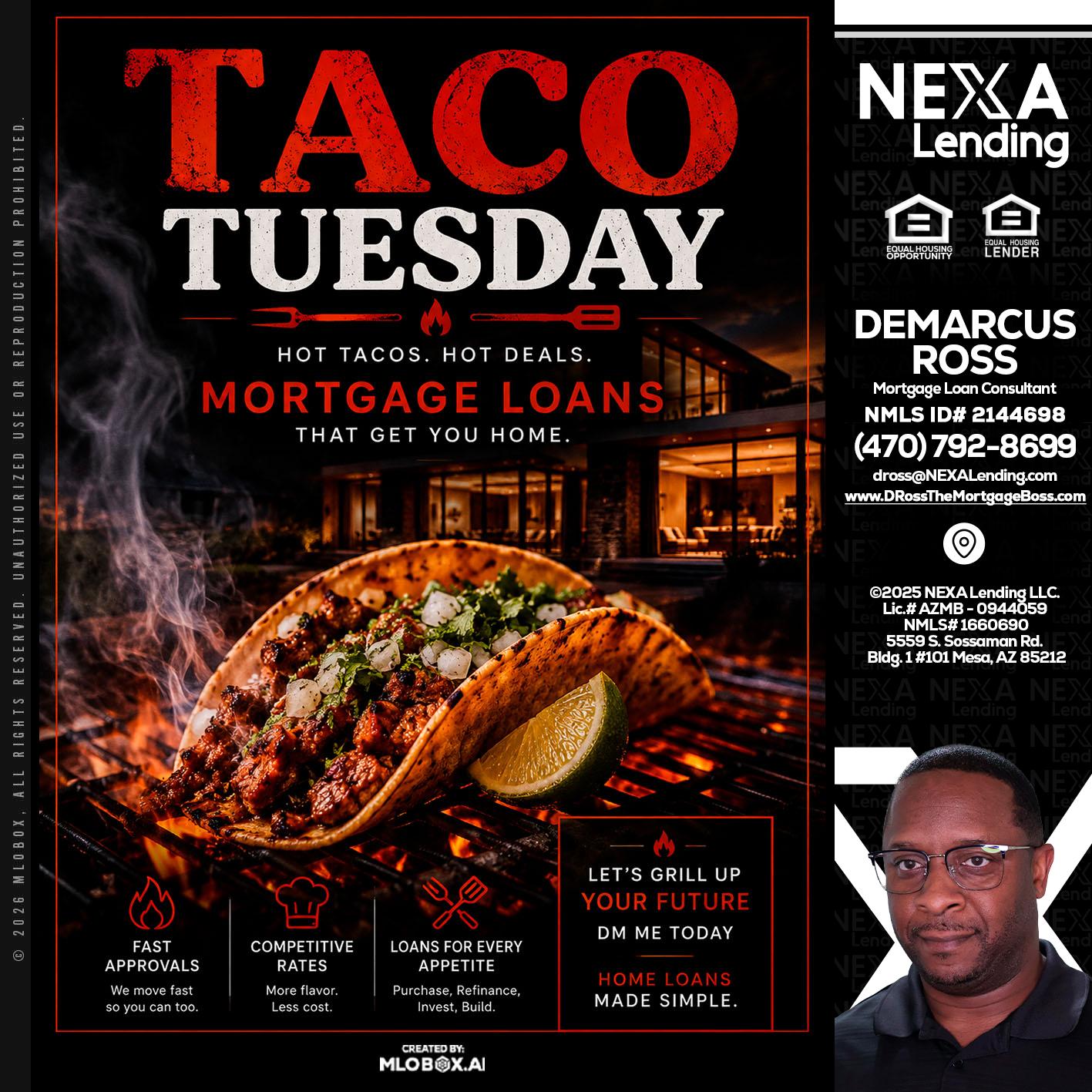 TACO TUESDAY - DeMarcus Ross -Dross the Mortgage Boss