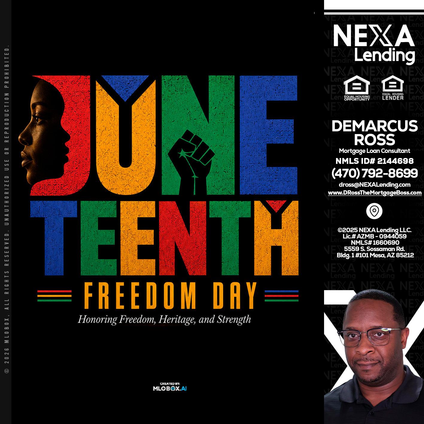 Juneteenth - DeMarcus Ross -Dross the Mortgage Boss