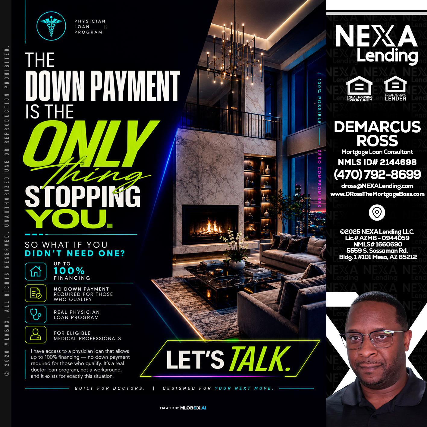 THE DOWN PAYMENT - DeMarcus Ross -Dross the Mortgage Boss