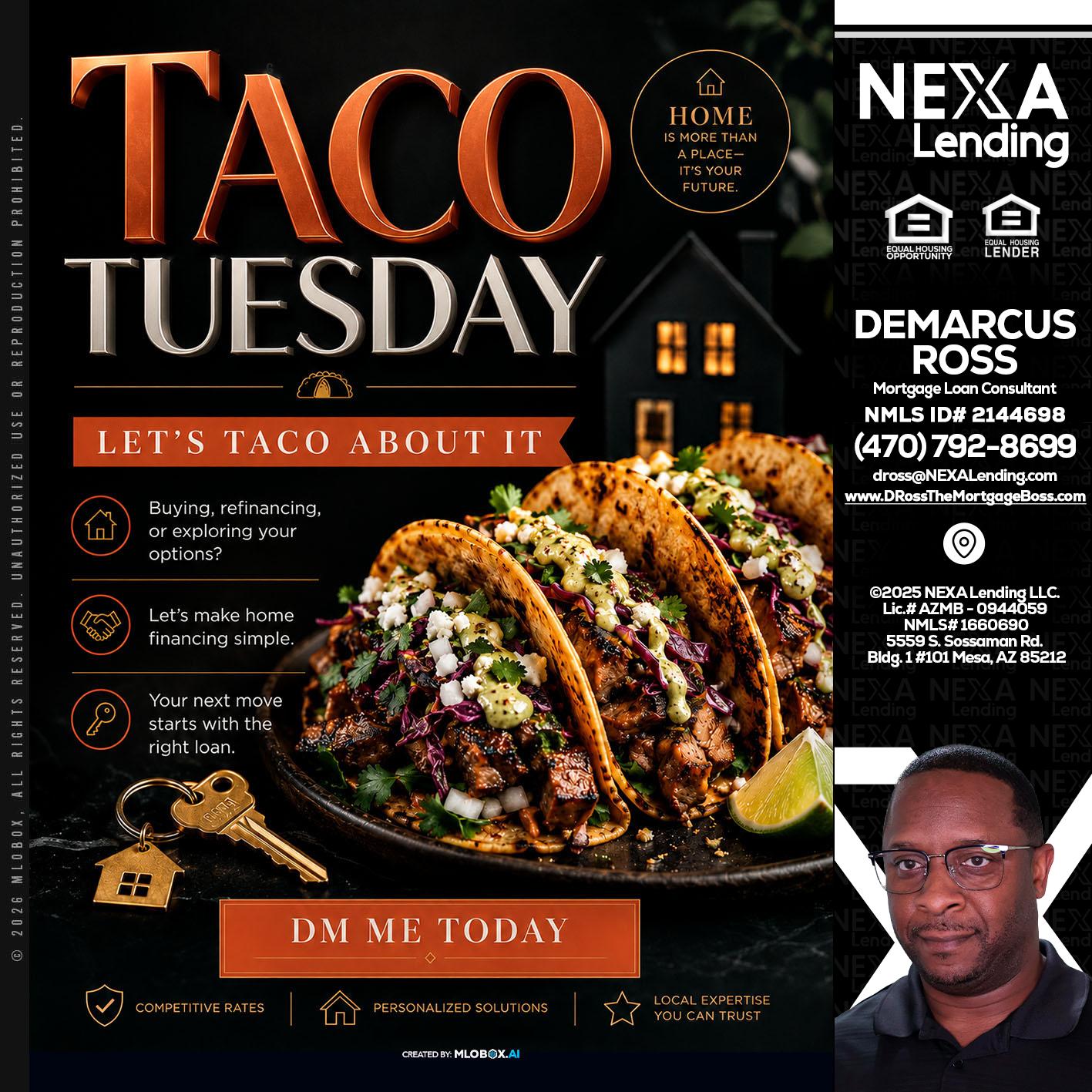 TACO TUESDAY - DeMarcus Ross -Dross the Mortgage Boss