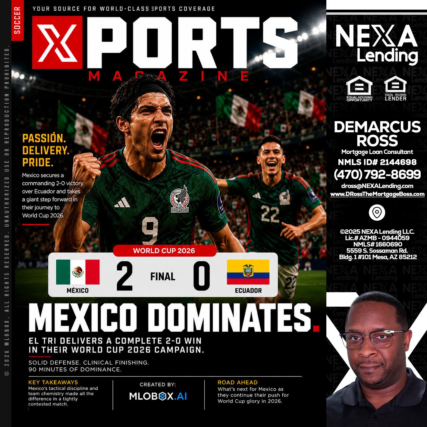 XPORTS MEX 2-0 ECUADOR - DeMarcus Ross -Dross the Mortgage Boss