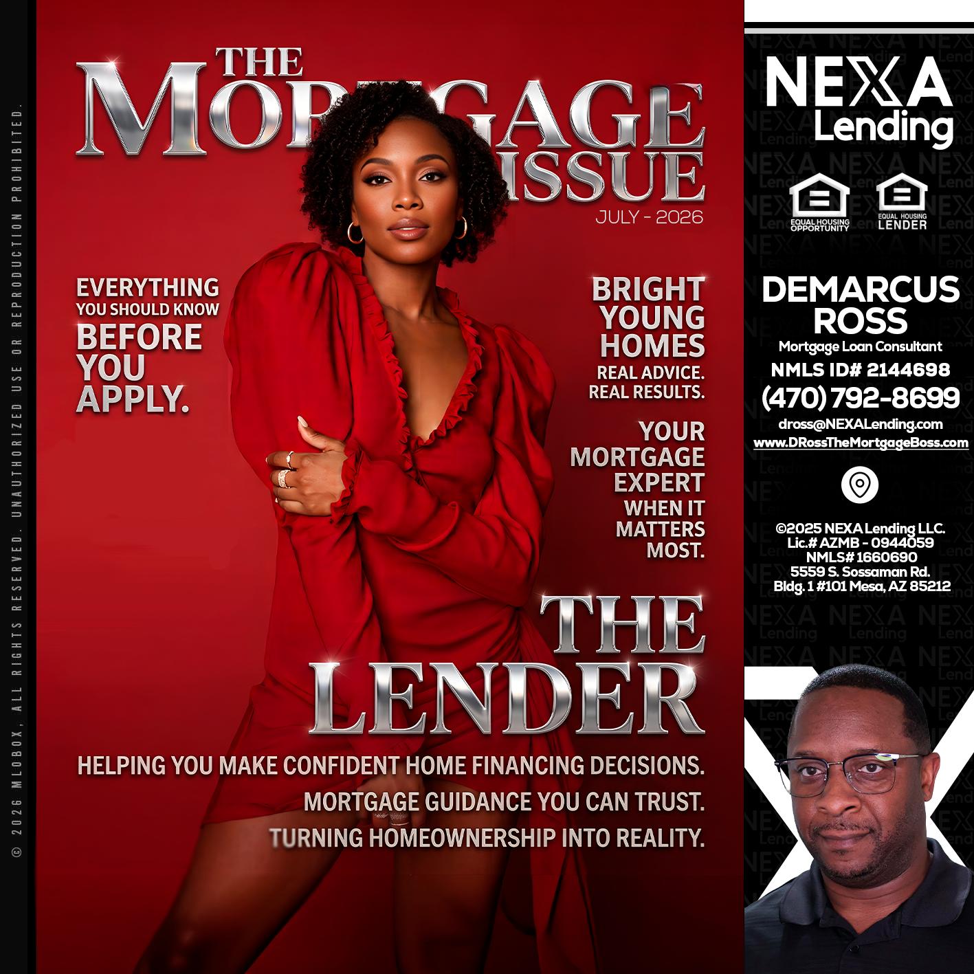 THE MORTGAGE ISSUE JULY - DeMarcus Ross -Dross the Mortgage Boss