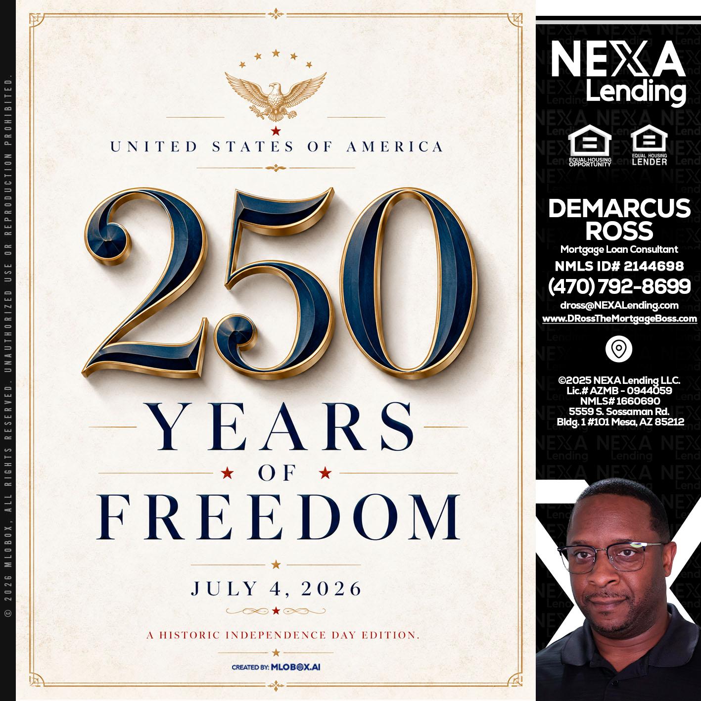 250 YEARS - DeMarcus Ross -Dross the Mortgage Boss