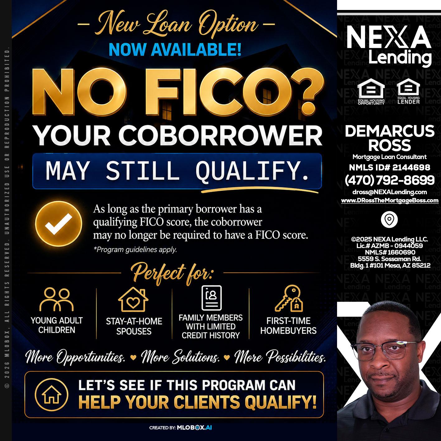NO FICO - DeMarcus Ross -Dross the Mortgage Boss