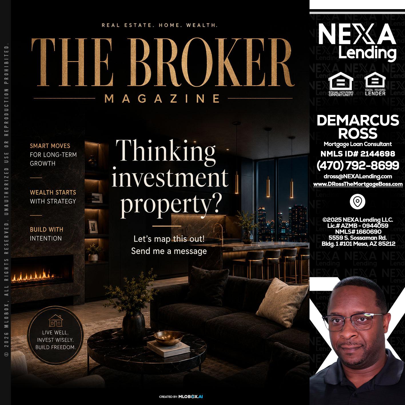 THE BROKER - DeMarcus Ross -Dross the Mortgage Boss