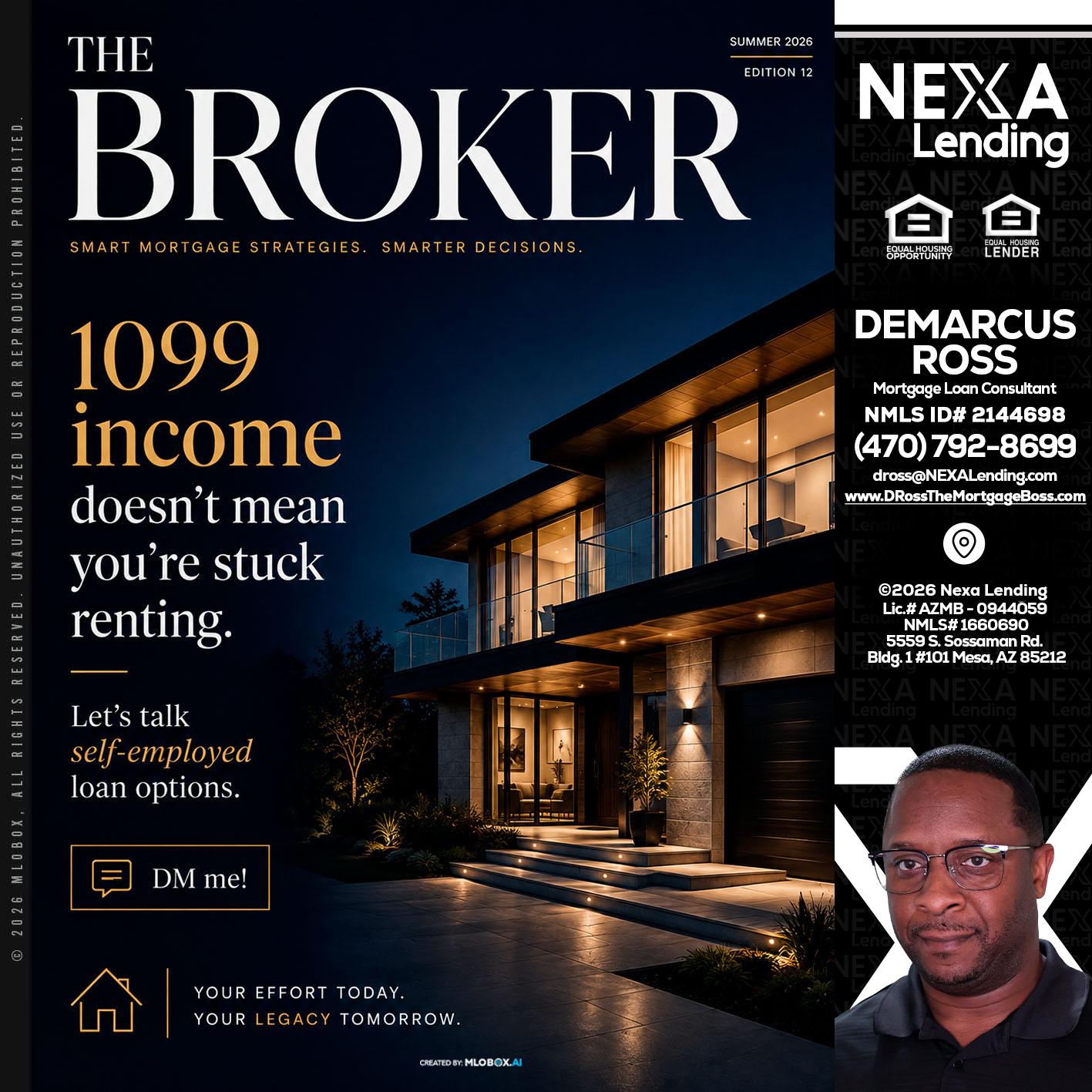 THE BROKER - DeMarcus Ross -Dross the Mortgage Boss