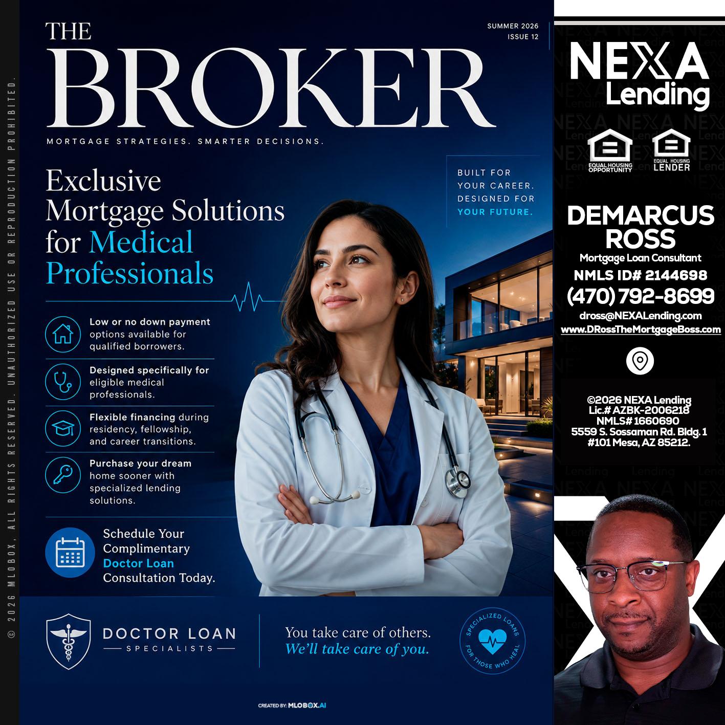 THE BROKER - DeMarcus Ross -Dross the Mortgage Boss