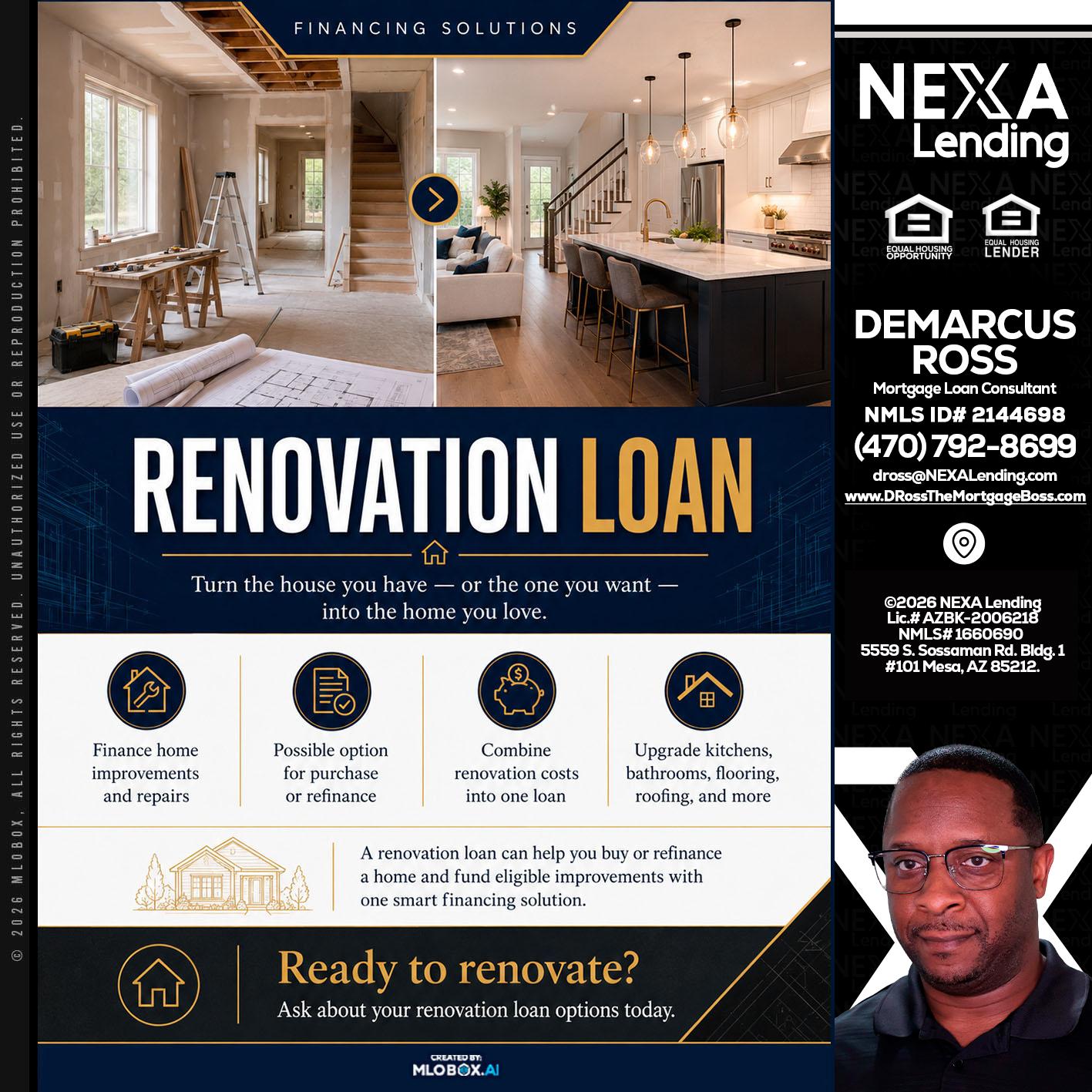 RENOVATION LOAN - DeMarcus Ross -Dross the Mortgage Boss