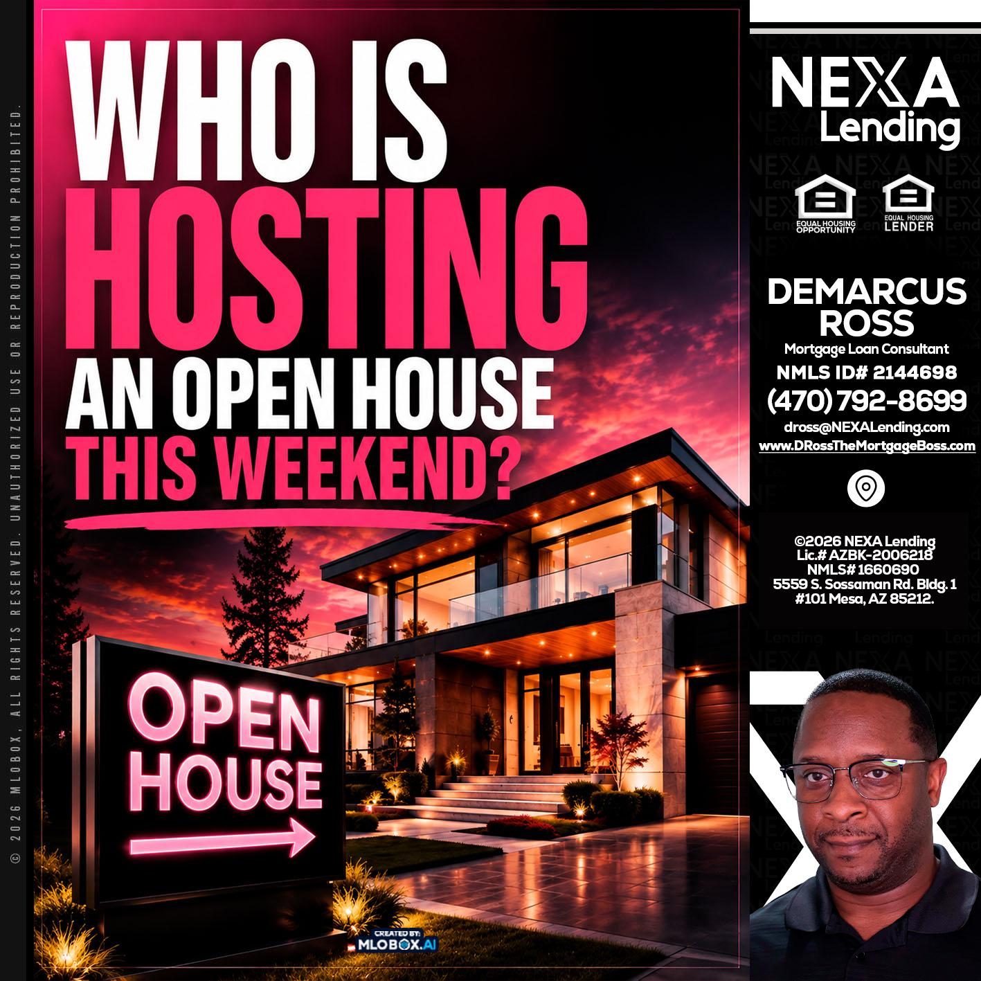 who's is hosting - DeMarcus Ross -Dross the Mortgage Boss