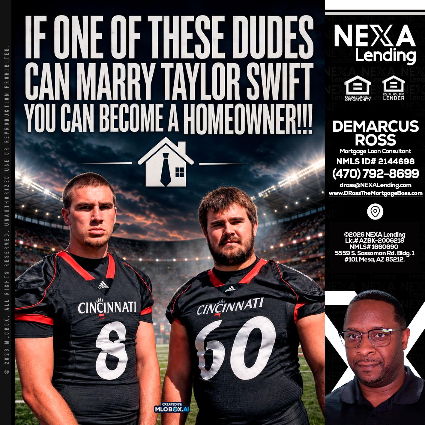 if one of these - DeMarcus Ross -Dross the Mortgage Boss