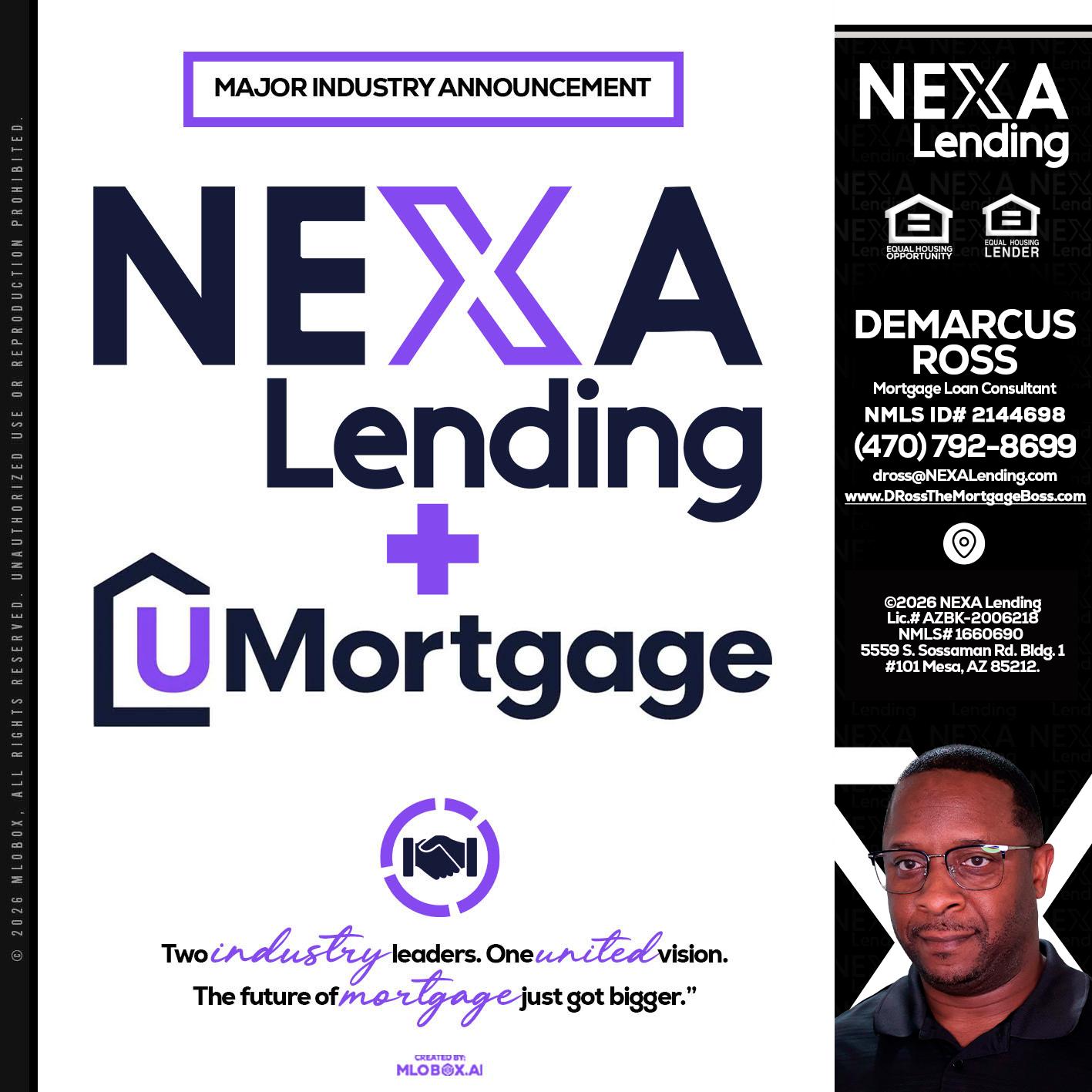 NEXA LENDING U MORTGAGE - DeMarcus Ross -Dross the Mortgage Boss