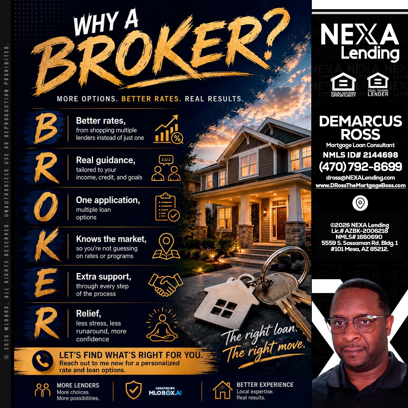 WHY A BROKER? - DeMarcus Ross -Dross the Mortgage Boss