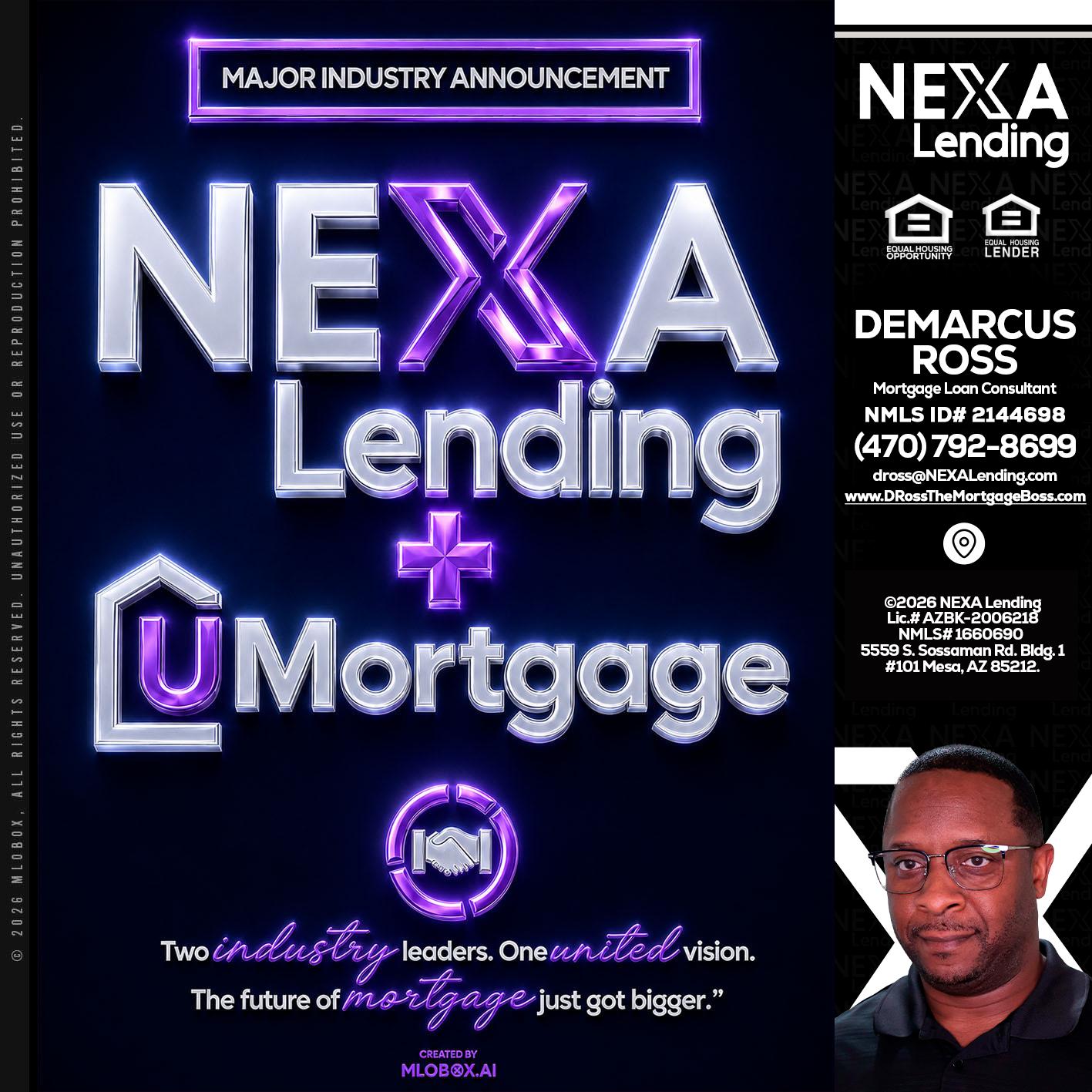 NEXA LENDING U MORTGAGE - DeMarcus Ross -Dross the Mortgage Boss