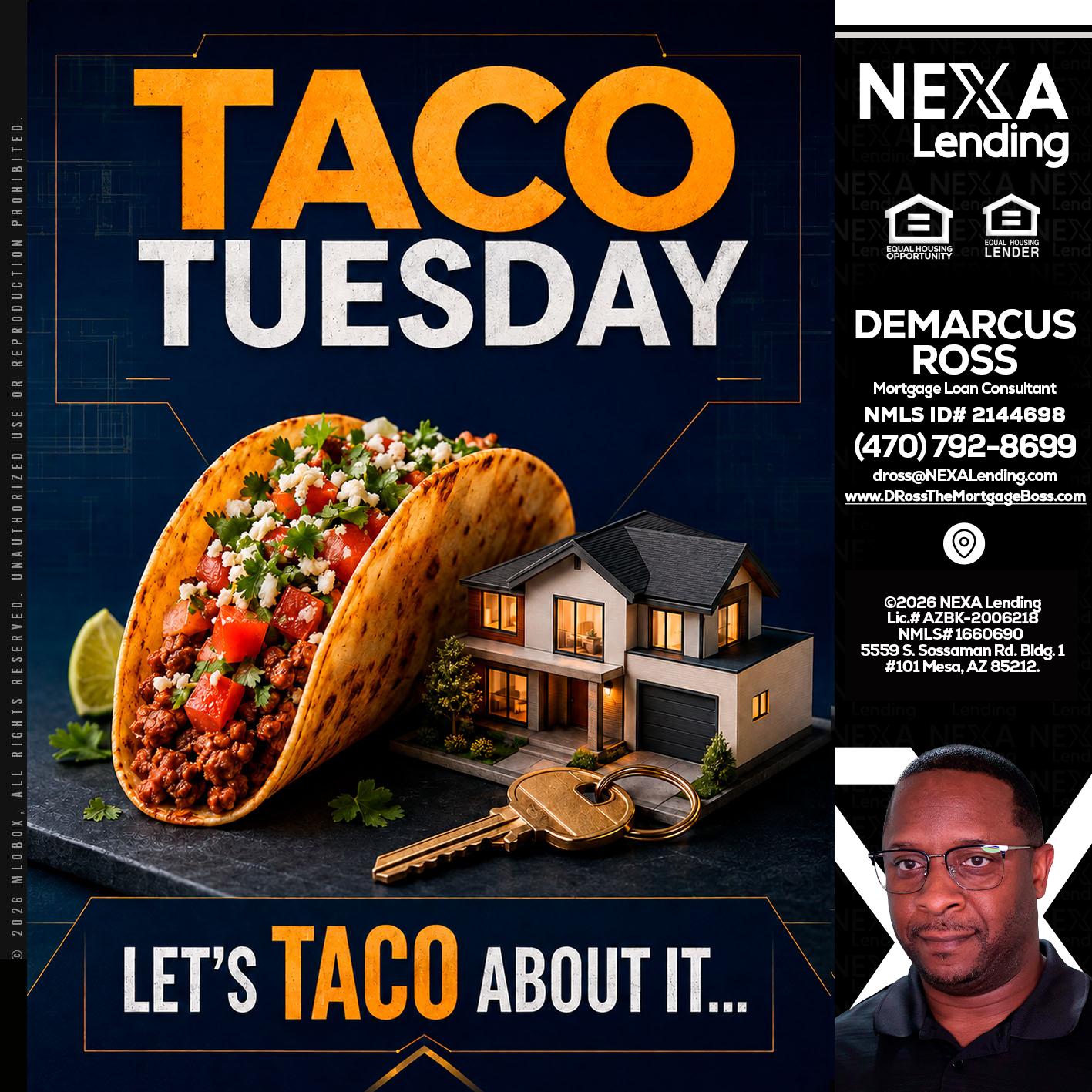 TACO TUESDAY - DeMarcus Ross -Dross the Mortgage Boss