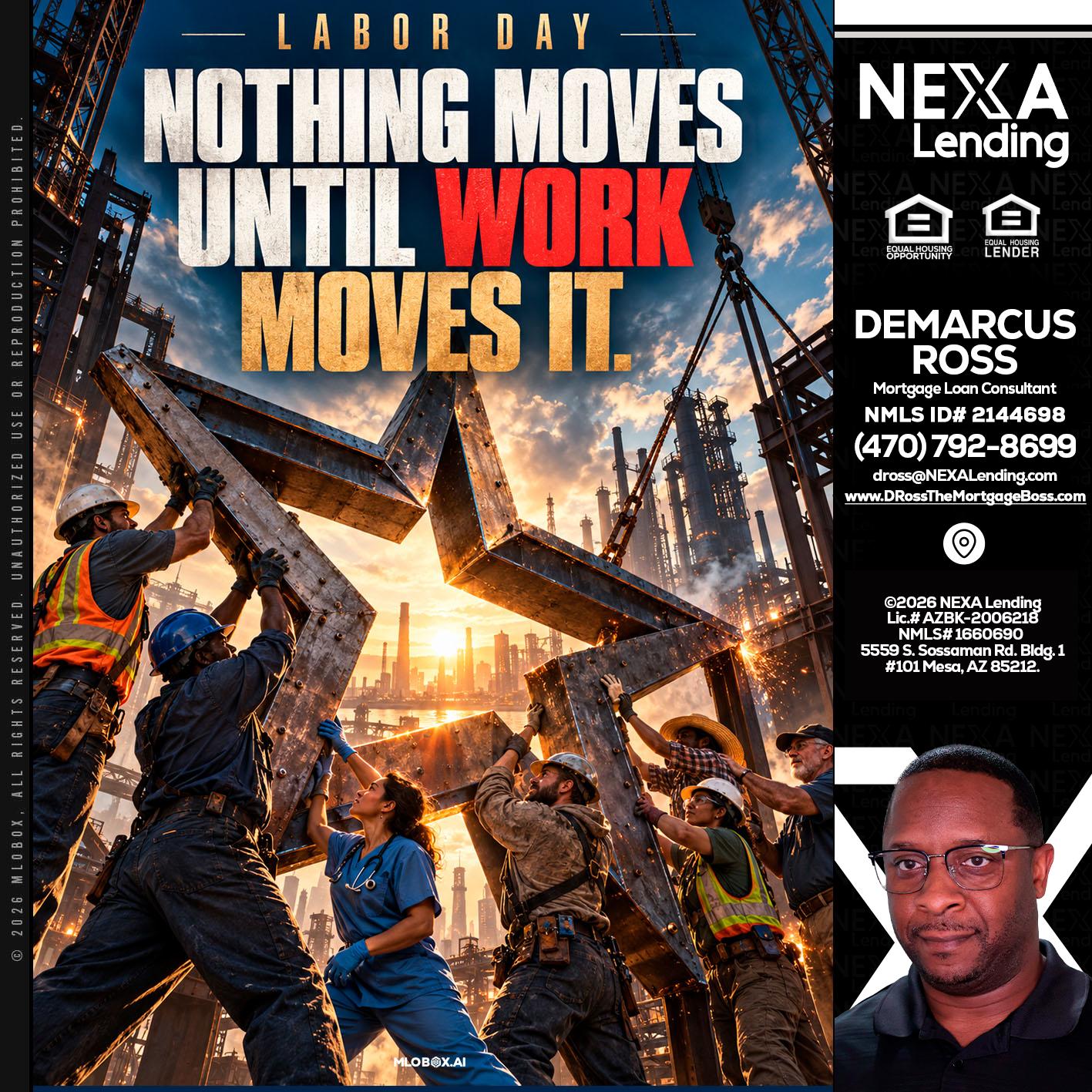 LABOR DAY - DeMarcus Ross -Dross the Mortgage Boss