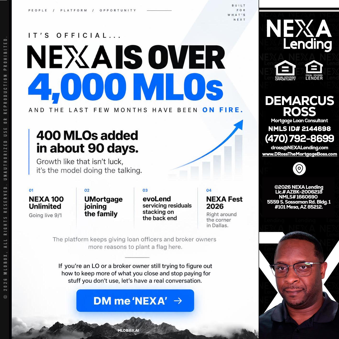NEXA IS OVER 4000 MLOs - DeMarcus Ross -Dross the Mortgage Boss